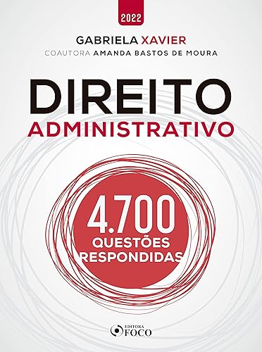 Direito Administrativo: 4.700 Questões Respondidas (Portuguese Edition)