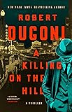 A Killing on the Hill