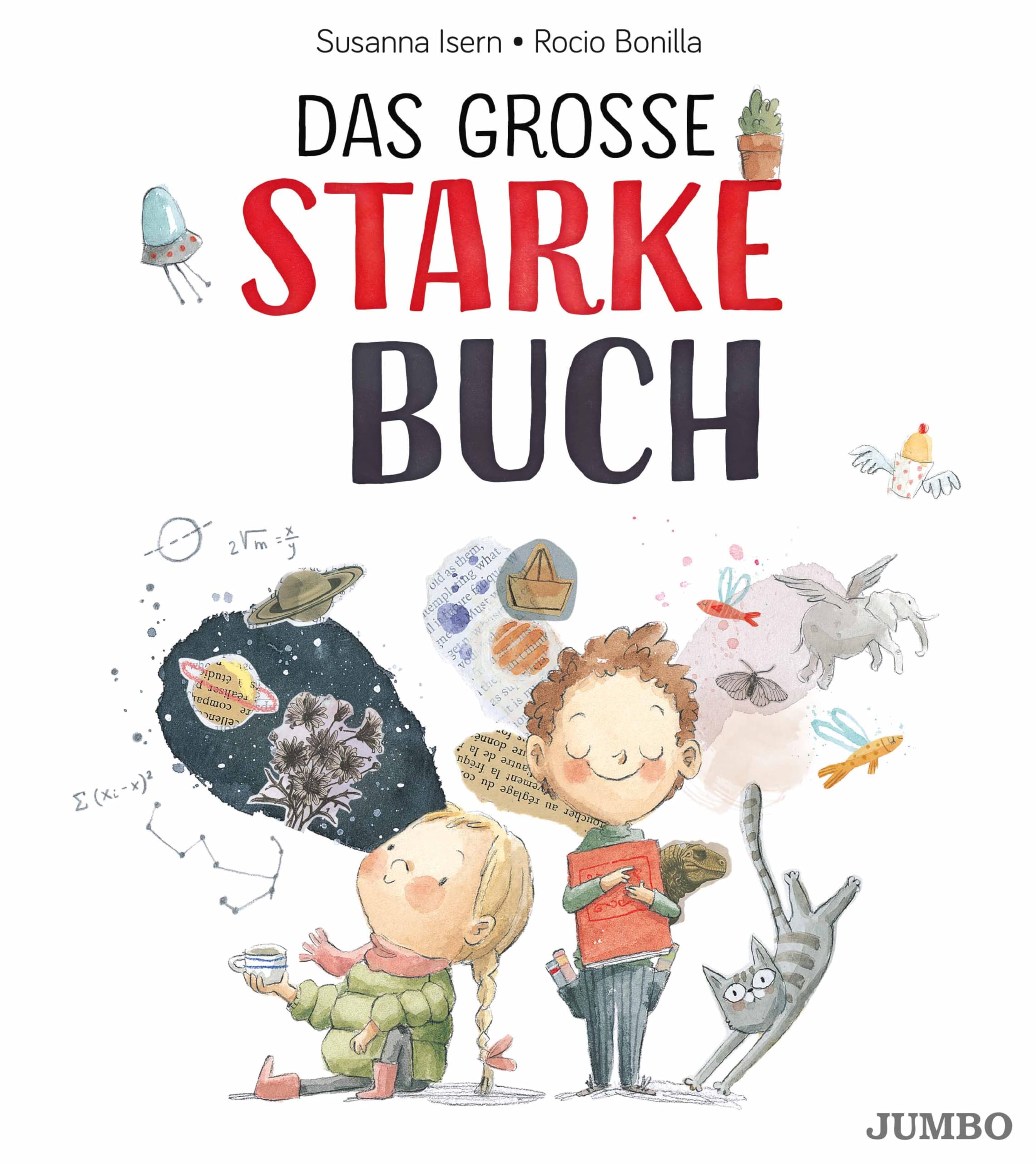 Das große starke Buch: Bilderbuch (Rocio Bonillas bunte Welt