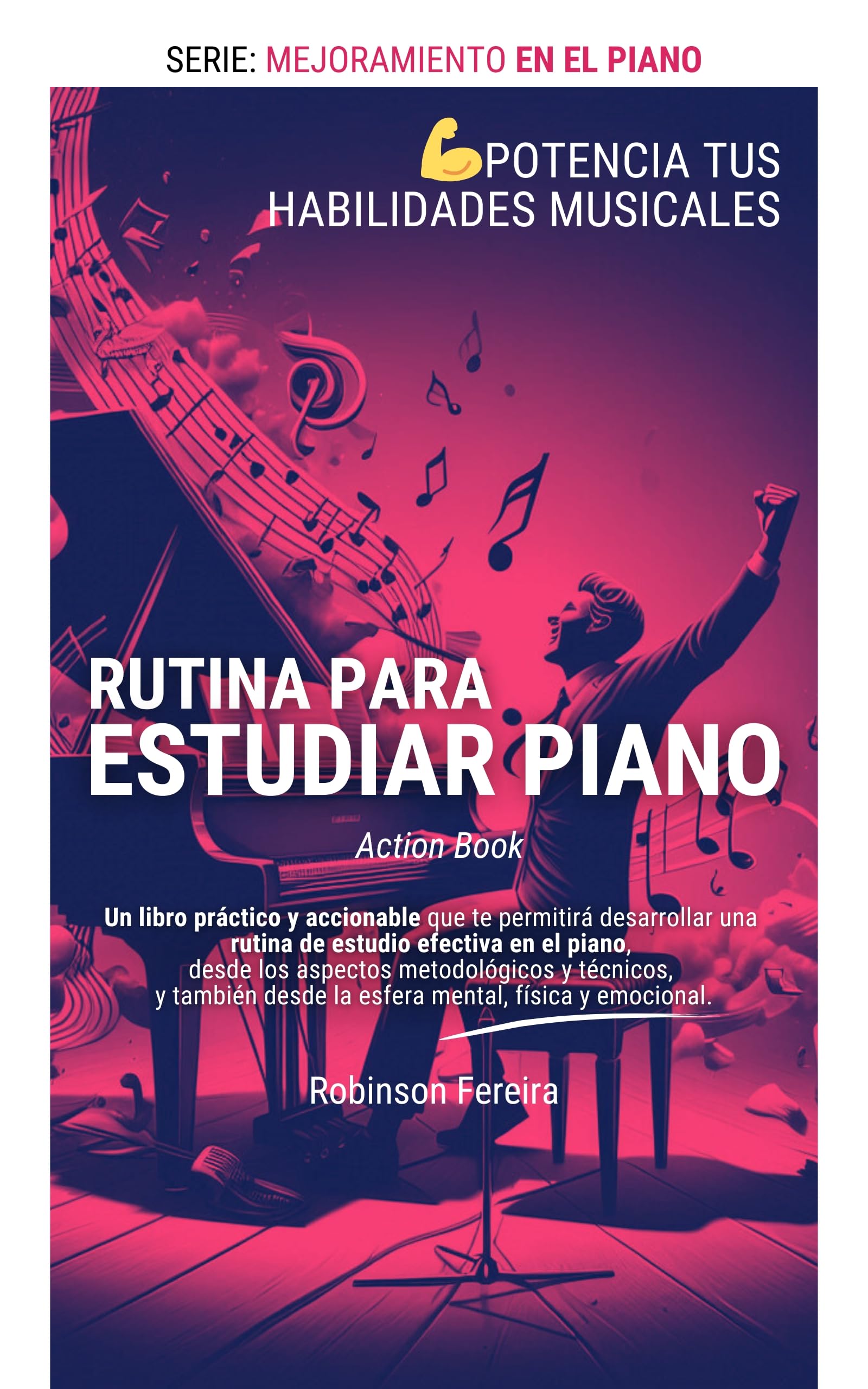Livre de piano routine d'étude guide perfectionnement musical