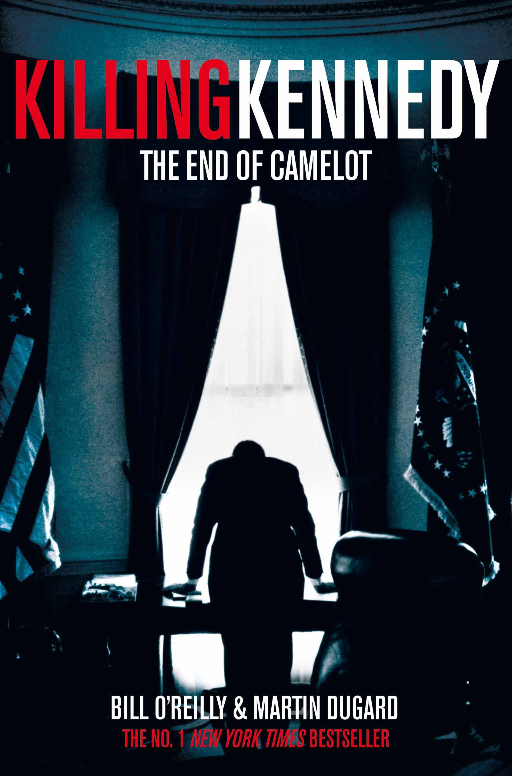 Killing Kennedy: The End of Camelot