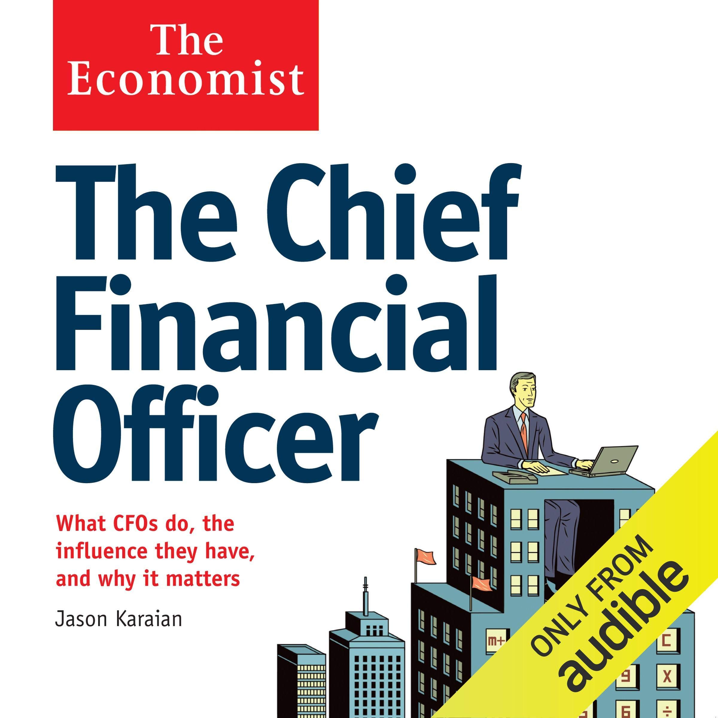 The Chief Financial Officer