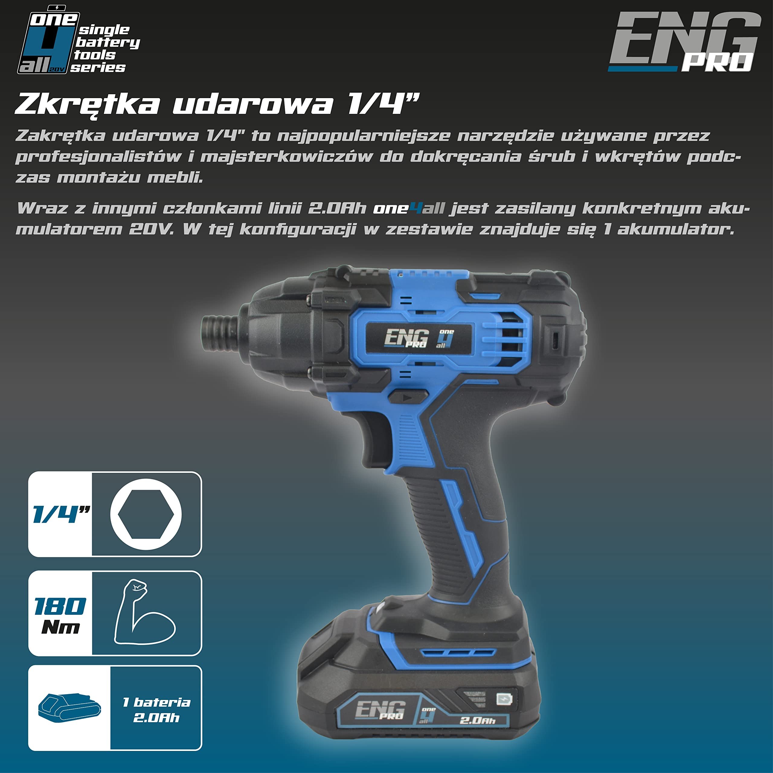 Zakrętarka udarowa akumulatorowa - Profesjonalna Linia Jednoakumulatorowa ONE4ALL - 1/4" 180 Nm 1 Prędkość 2800 obr/min + Torba Narzędzia + 1 bateria 2,0 Ah i ładowarka - ENG PRO