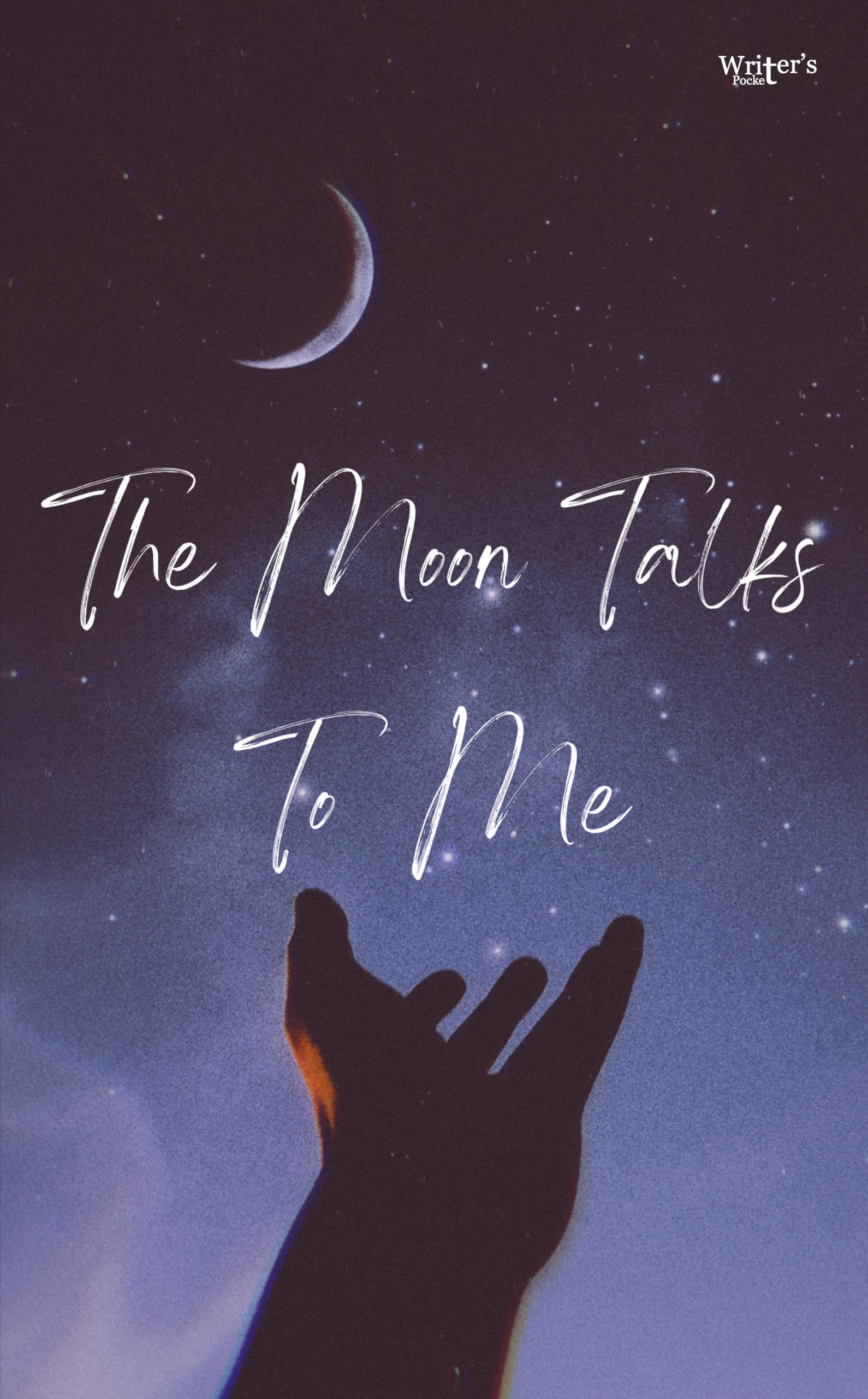 Poetry book The Moon Talks To Me