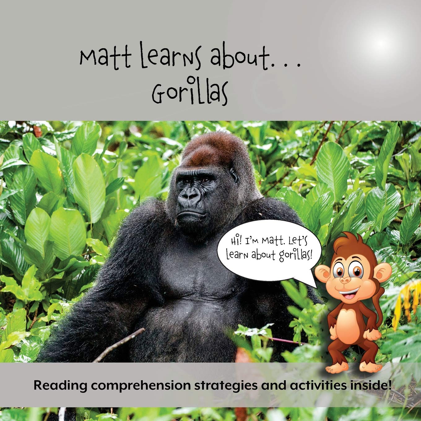 Matt Learns About . . . Gorillas