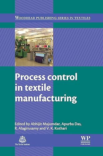 Process Control in Textile Manufacturing (Woodhead Publishing Series in Textiles Book 131)