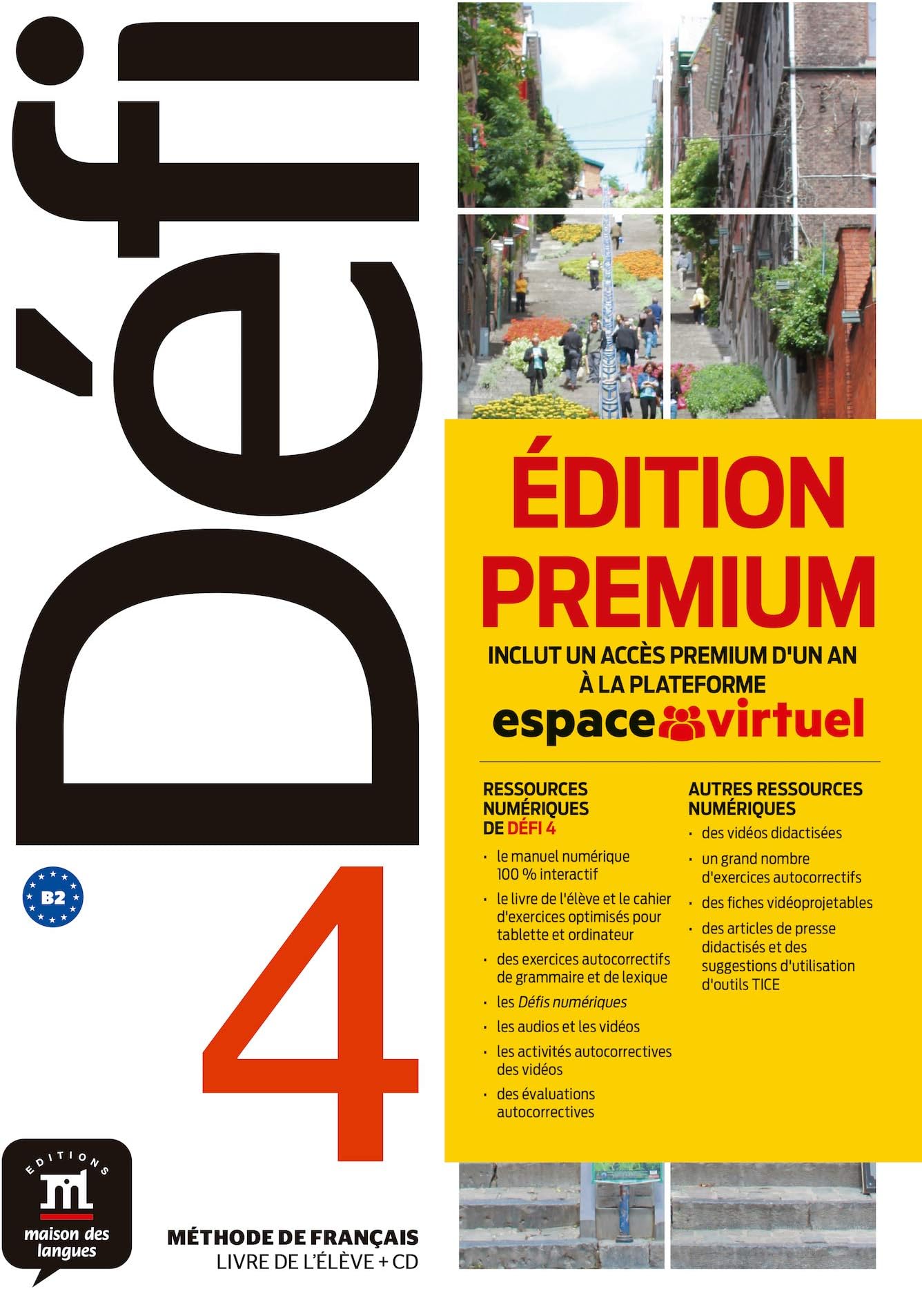 Defi: Livre de l'eleve + CD 4 (B2) - EDITION PREMIUM (Défi, 4)