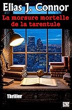 La morsure mortelle de la tarentule