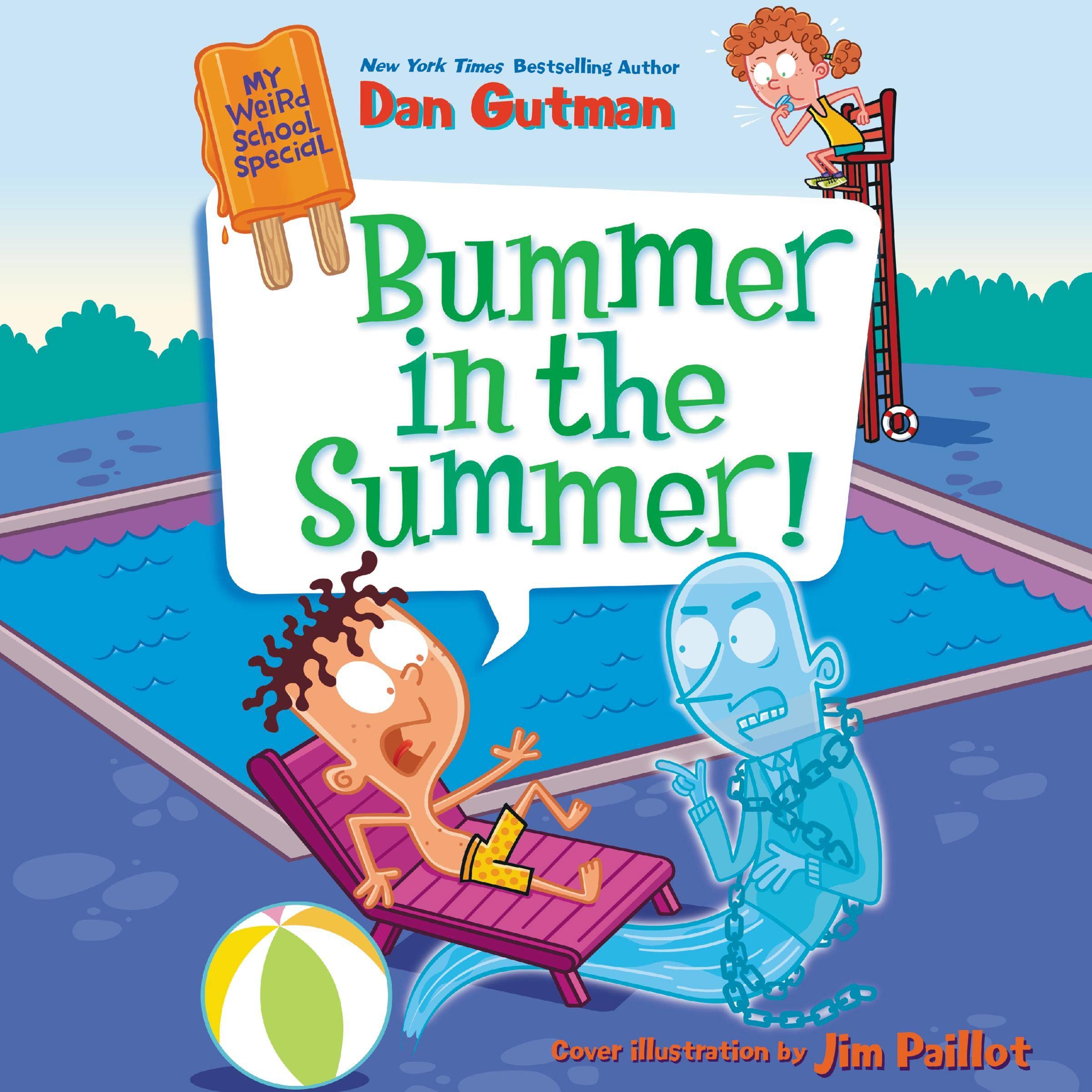 Cover art for My Weird School Special: Bummer in the Summer!