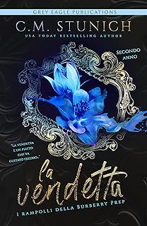La vendetta (I rampolli della Burberry Prep Vol. 2)