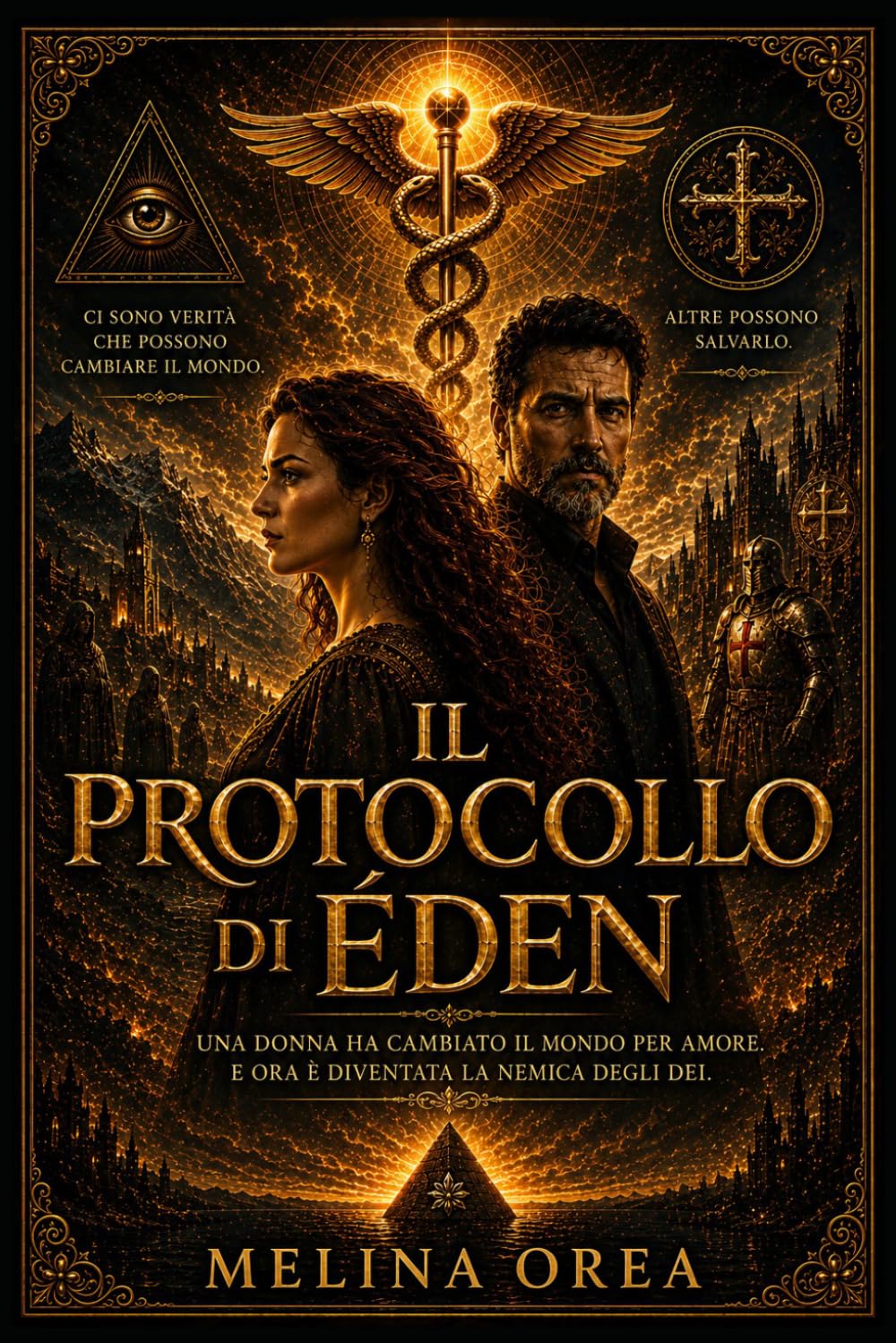 IL PROTOCOLLO DI ÈDEN: VOLUME I