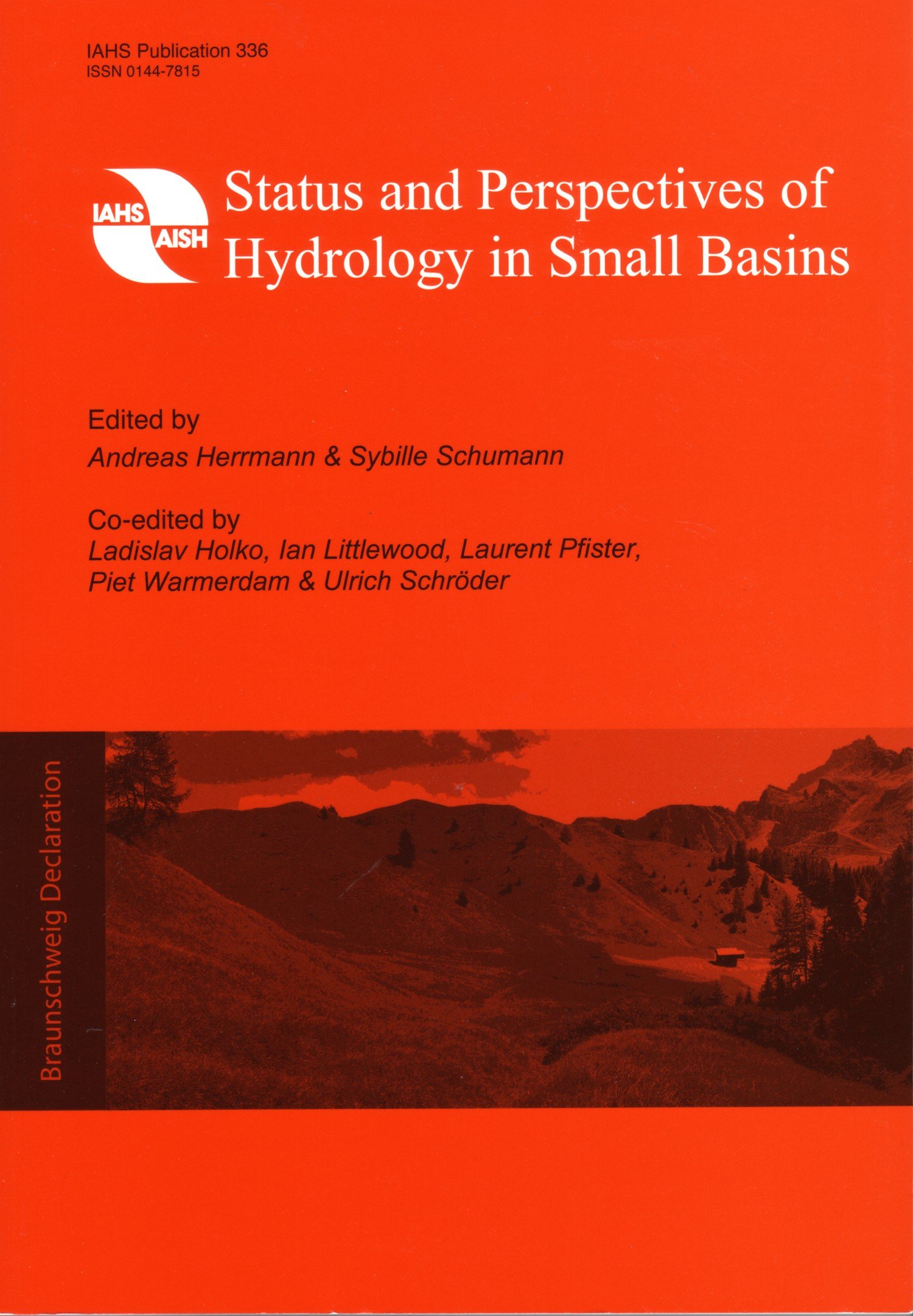 Status and Perspectives of Hydrology in Small Basins: No. 336 (IAHS Proceedings & Reports)