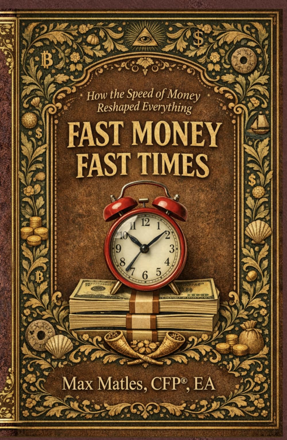 Fast Money Fast Times: How the Speed of Money Reshaped Everything