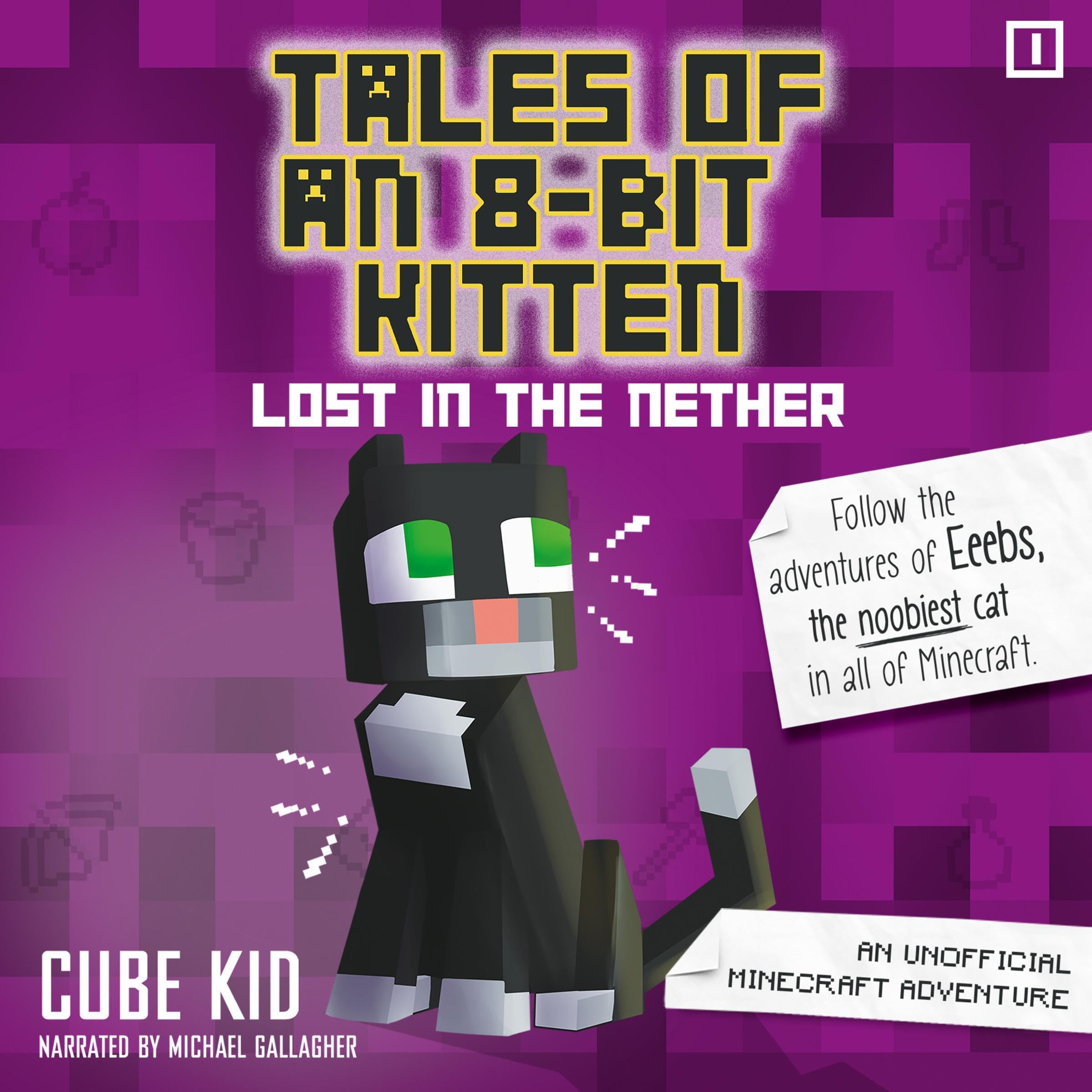Cover art for Tales of an 8-Bit Kitten: Lost in the Nether