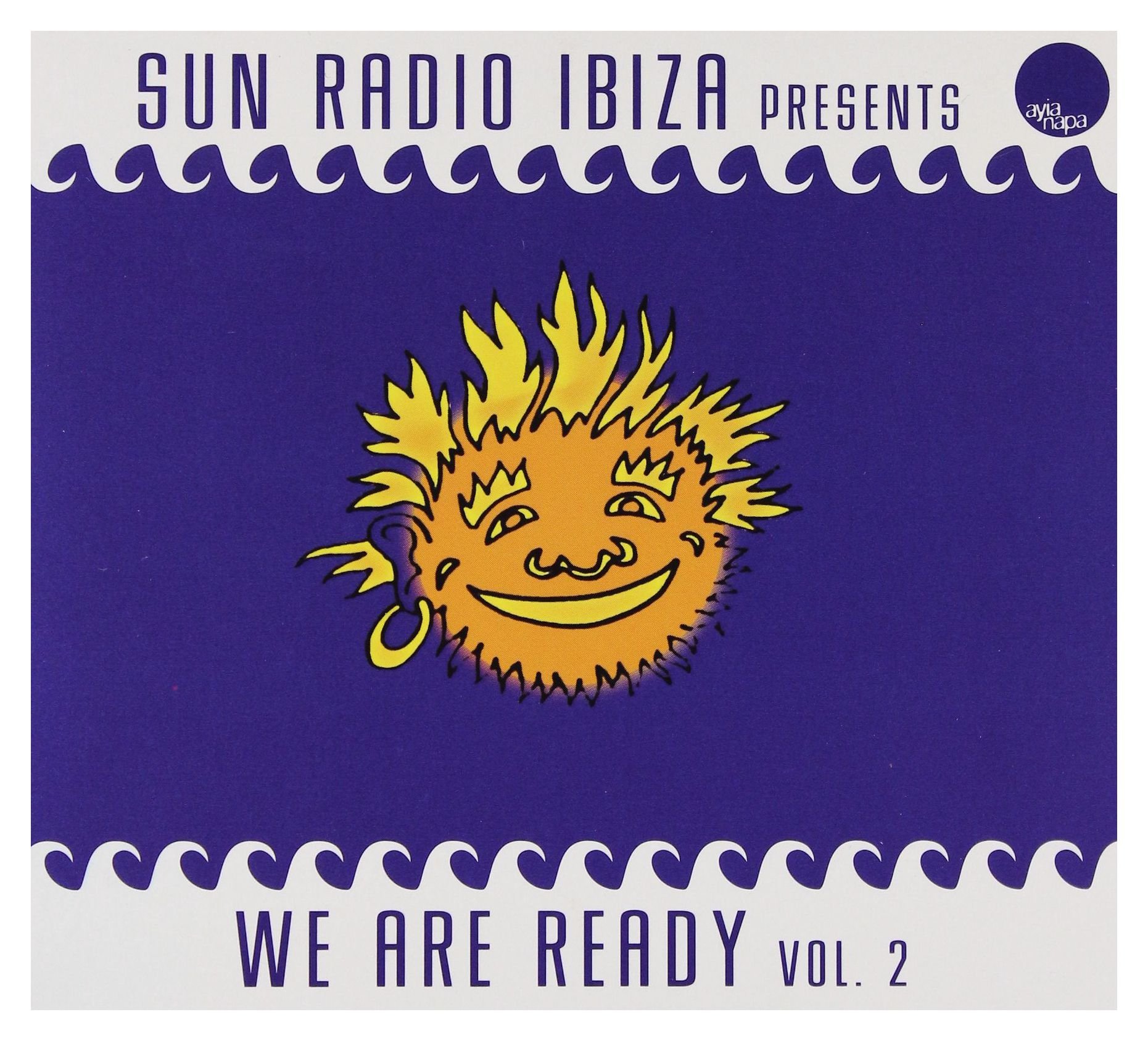 Sun Radio Ibiza Presents 'we Are Ready'