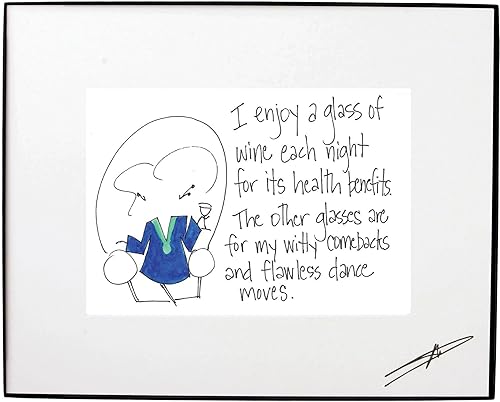 Mary Phillips - Arte enmarcado de 7.9 x 9.8 in, con texto en inglés "I Enjoy A Glass of Wine Every Night for its Health Benefits" (I Enjoy A Glass
