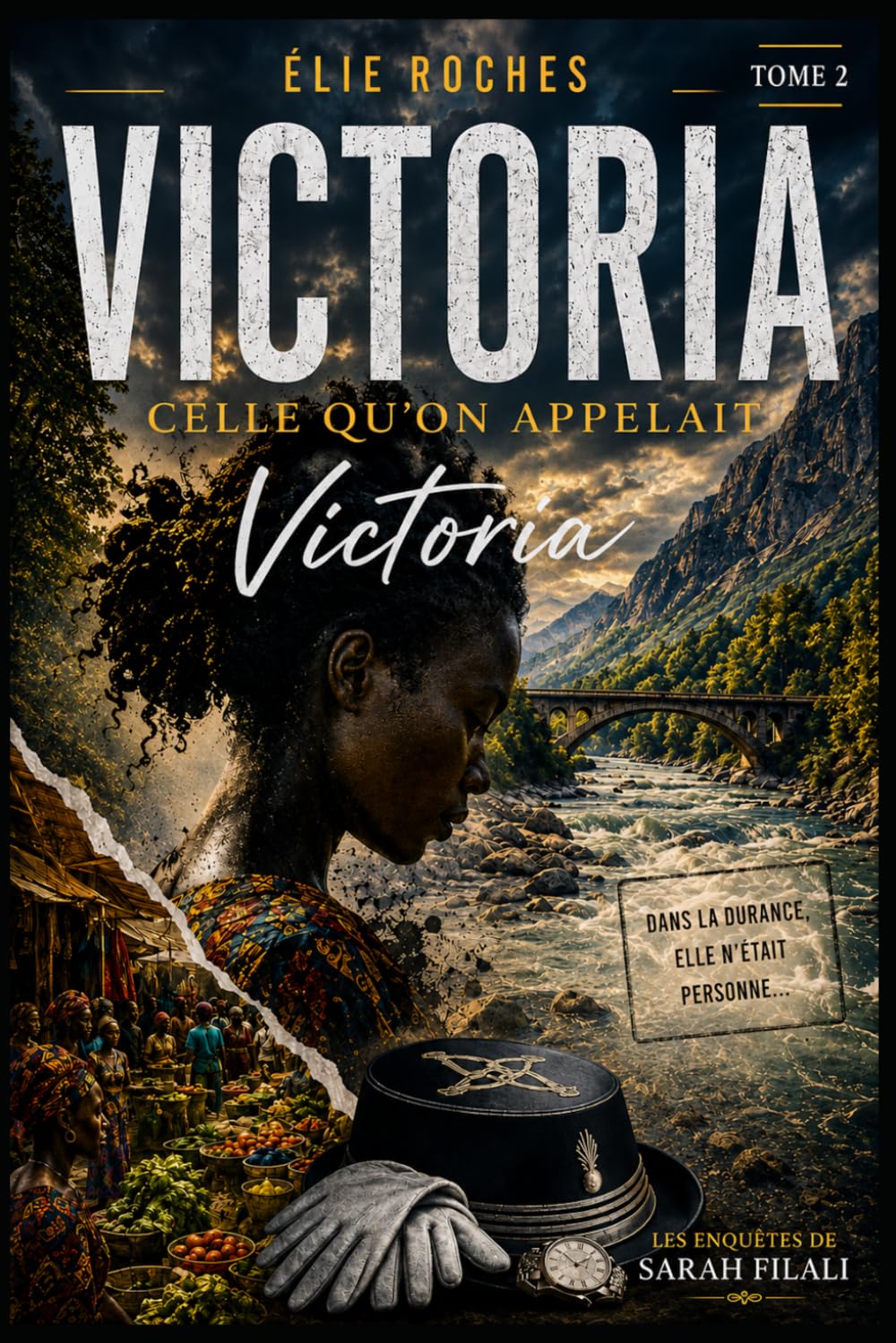VICTORIA: celle qu'on appelait Victoria (Les Enquêtes de Sarah Filali)