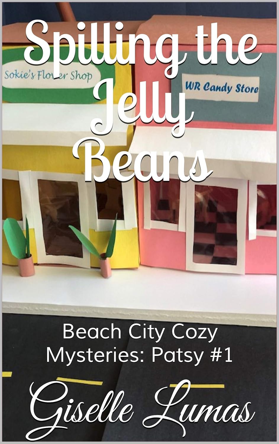 Spilling the Jelly Beans Beach City Cozy Mysteries Patsy
