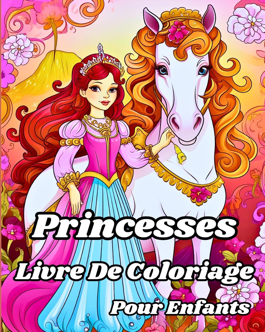 Livre de Coloriage de Princesses pour Enfants: Charmantes princesses de dessins animés, châteaux et autres illustrations