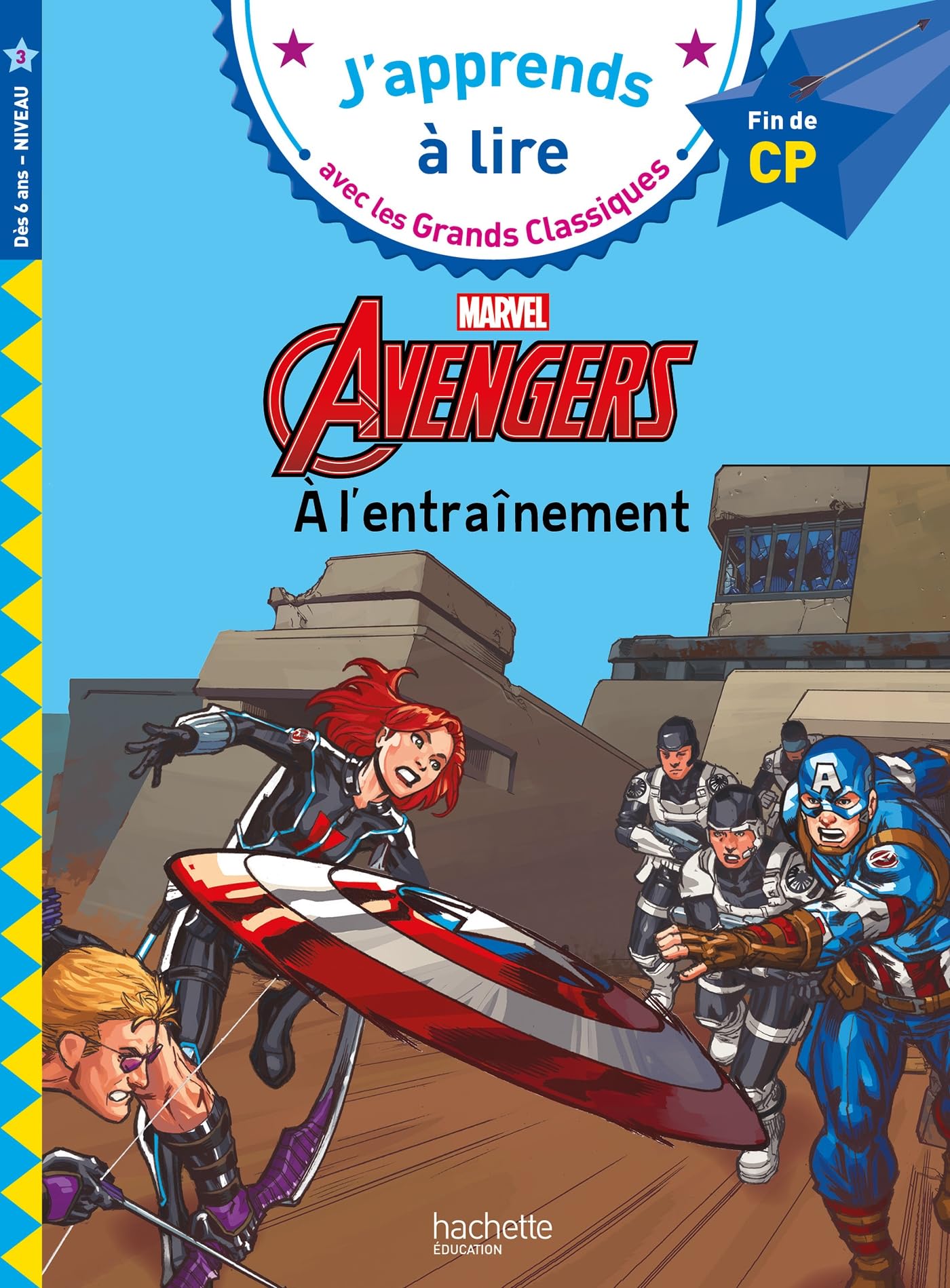 Disney - Marvel - Avengers, à l'entrainement, CP Niveau 3: A l'entraînement. Fin de CP, niveau 3