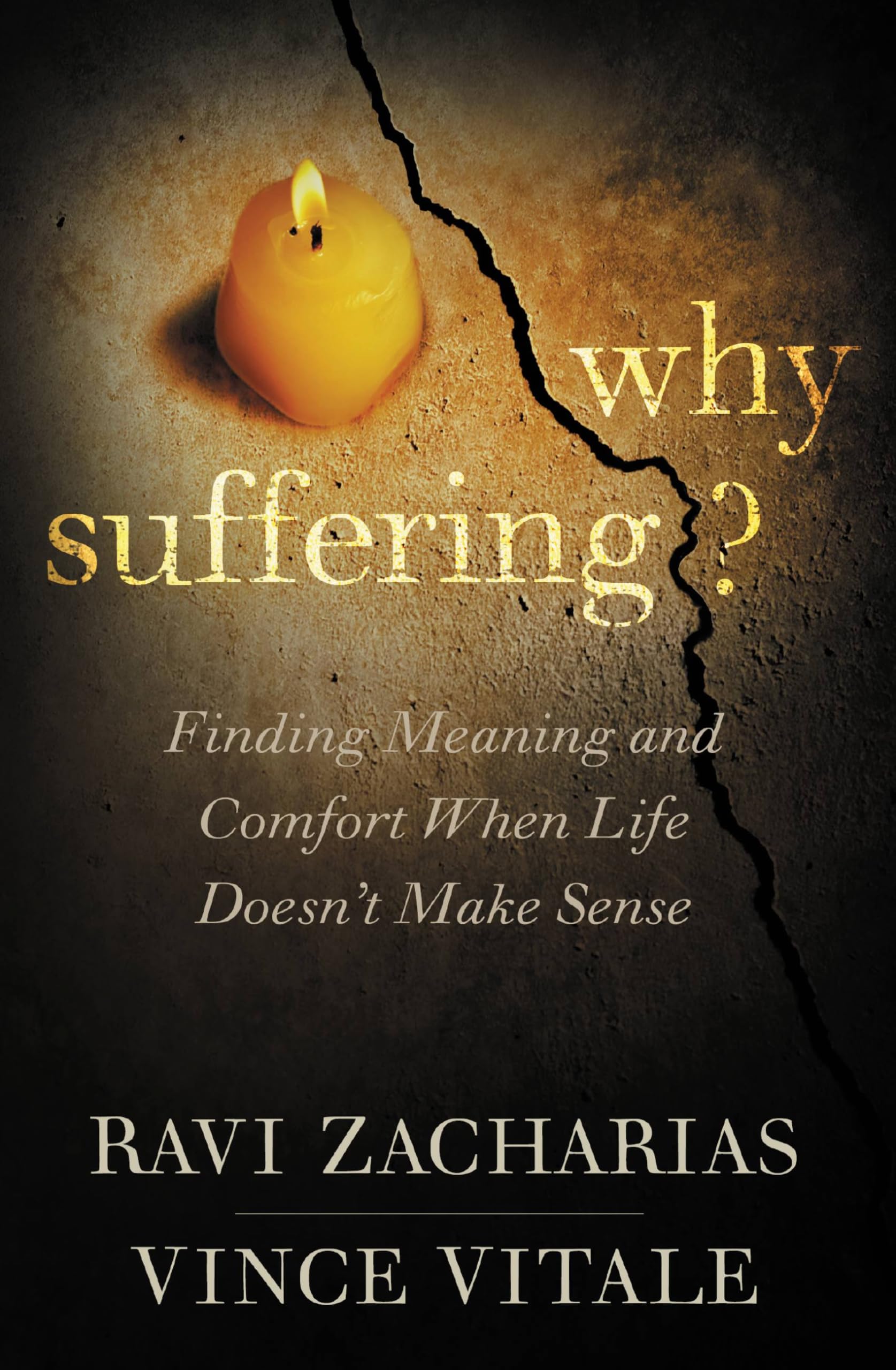 Why Suffering?: Finding Meaning and Comfort When Life Doesn't Make Sense Paperback – October 6, 2015