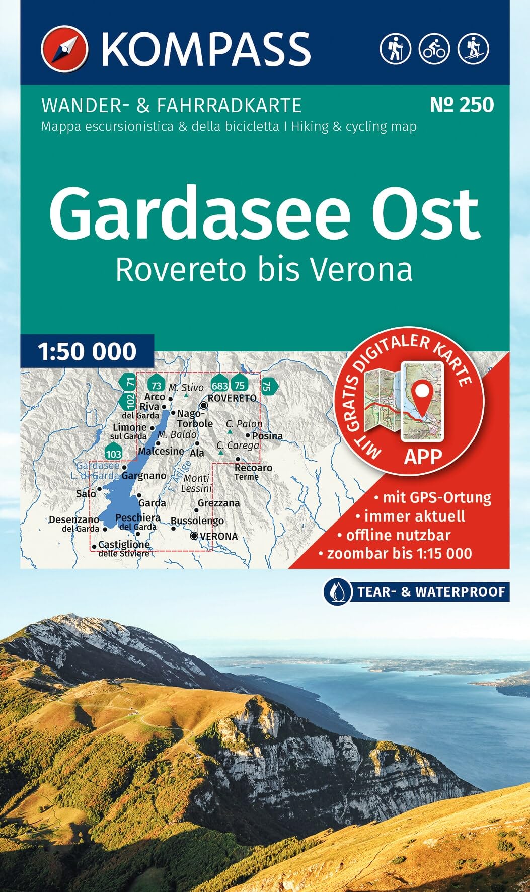 KOMPASS Wanderkarte 250 Gardasee Ost, Rovereto bis Verona 1:50.000: Wander- und Fahrradkarte in einem - inklusive Offline-Verwendung in der KOMPASS-App. Wander-& Radwege. Skitouren.