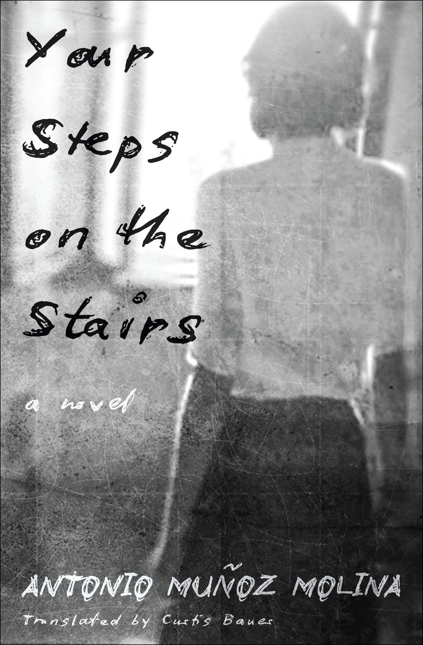 Your Steps on the Stairs: A Novel. Bauer, 9781635424348 Fast Free Shipping**