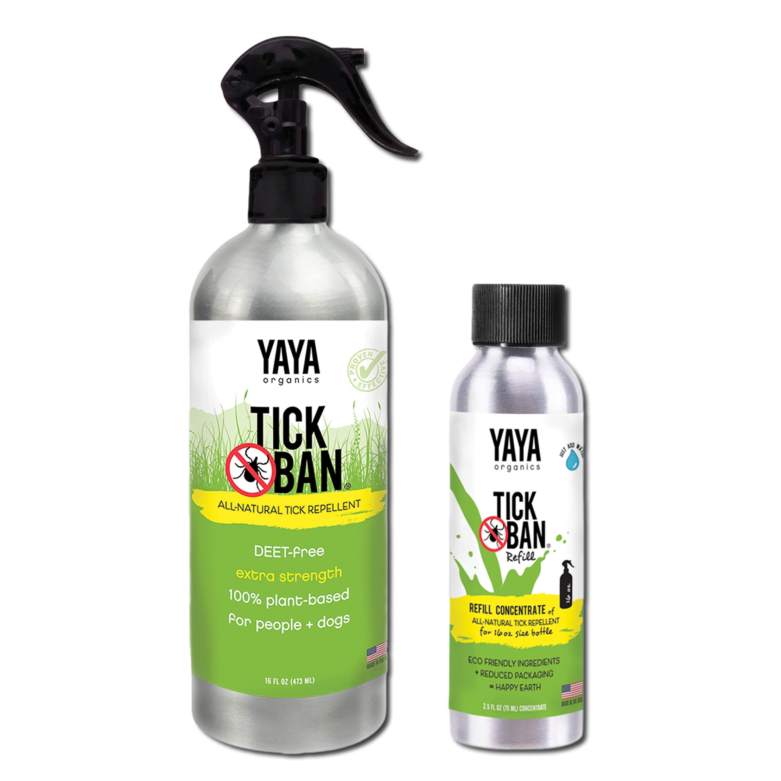 Yaya Organics TICK BAN | Eco-Friendly Bundle, Extra Strength, All Natural, DEET Free Tick Repellent | Proven Effective, Safe for Adults, Kids, Dogs | 16 oz Spray + Refill