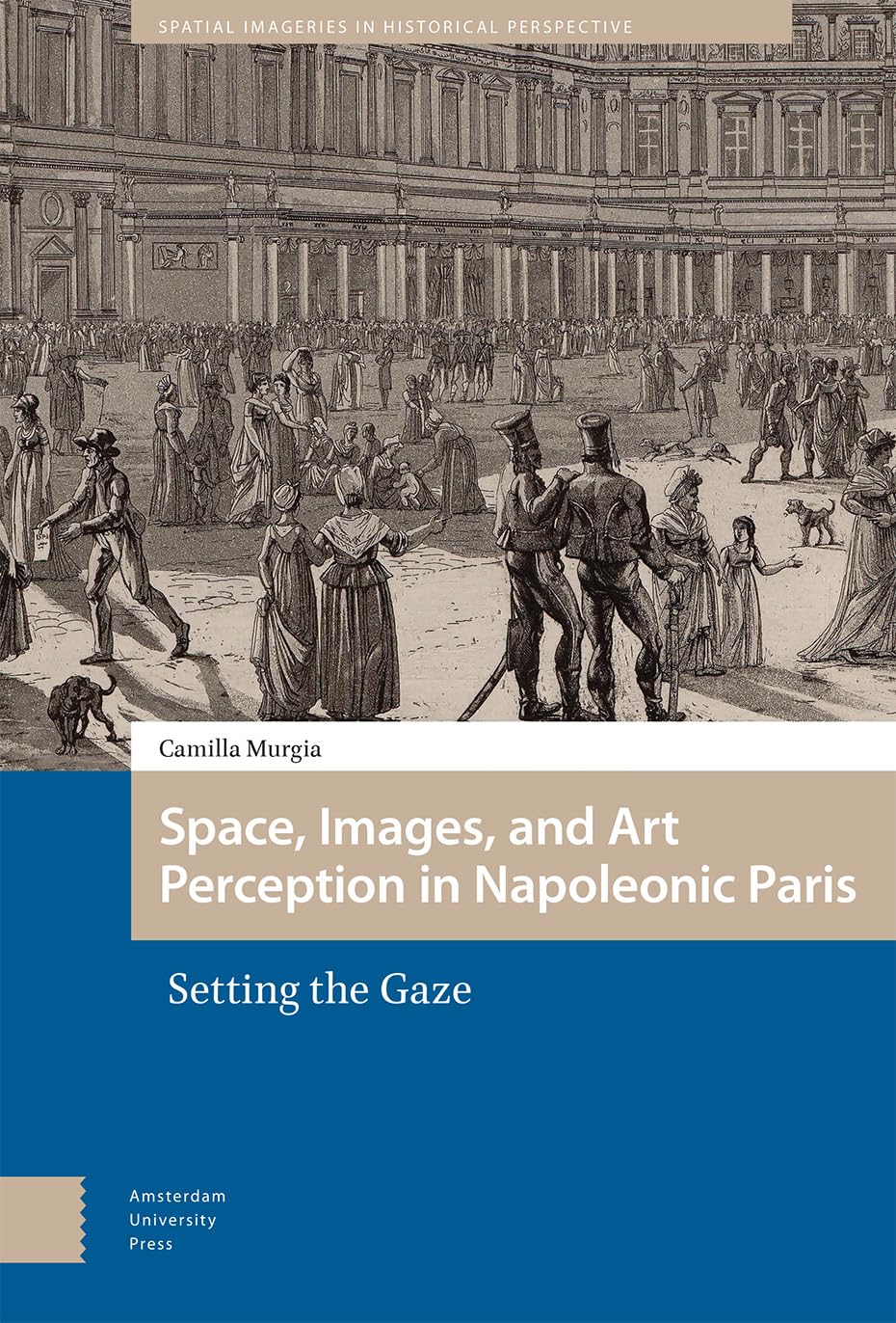 Images et perception de l'art Paris napoléonien esthétique histoire politique