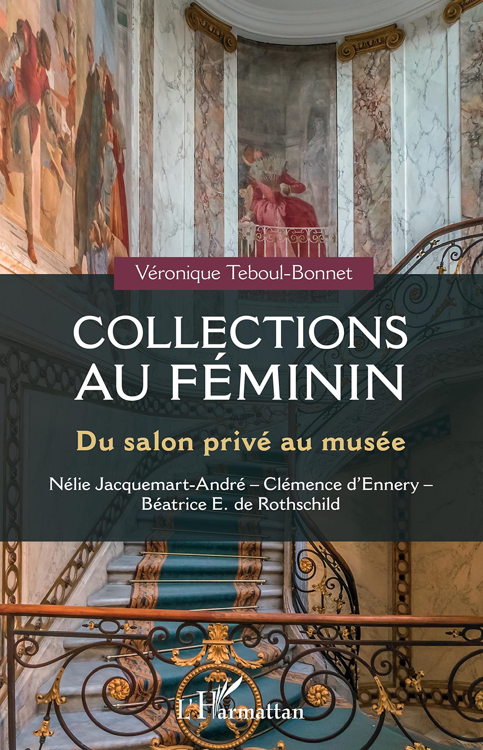 Collections au féminin : L'âme artistique de Nélie Jacquemart-André au musée