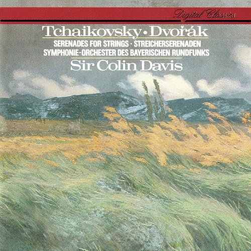 Tchaikovsky Serenade For Strings / Dvorák Serenade For Strings by Sir
