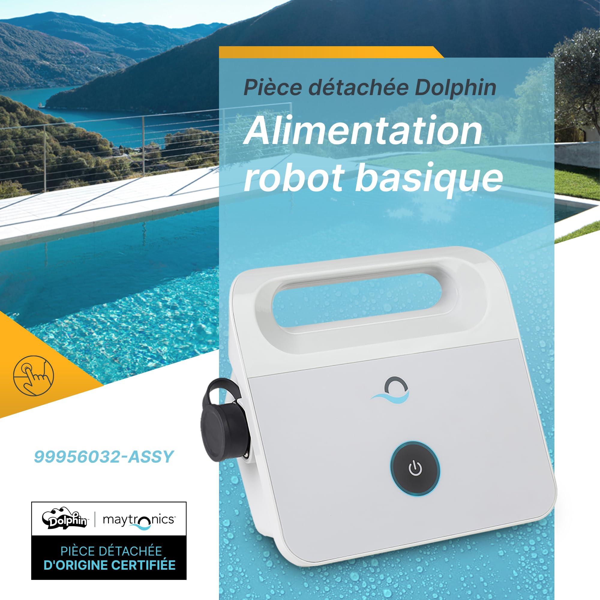 Dolphin Pièce détachée d'origine Alimentation Robot Basique - Référence Produit 99956032-ASSY