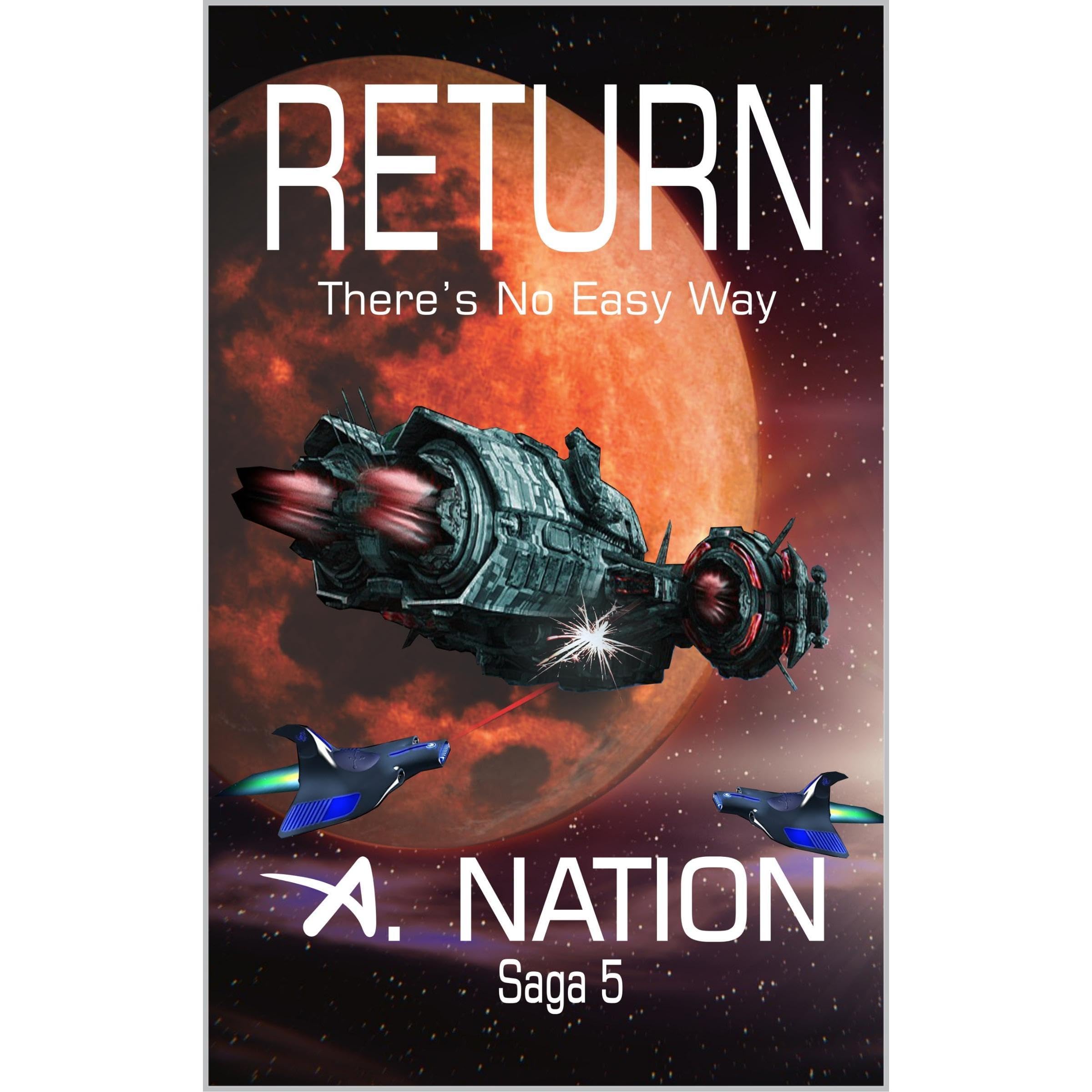 RETURN (A Speculative Science Fiction Battle for Power - Domino Book 5)
