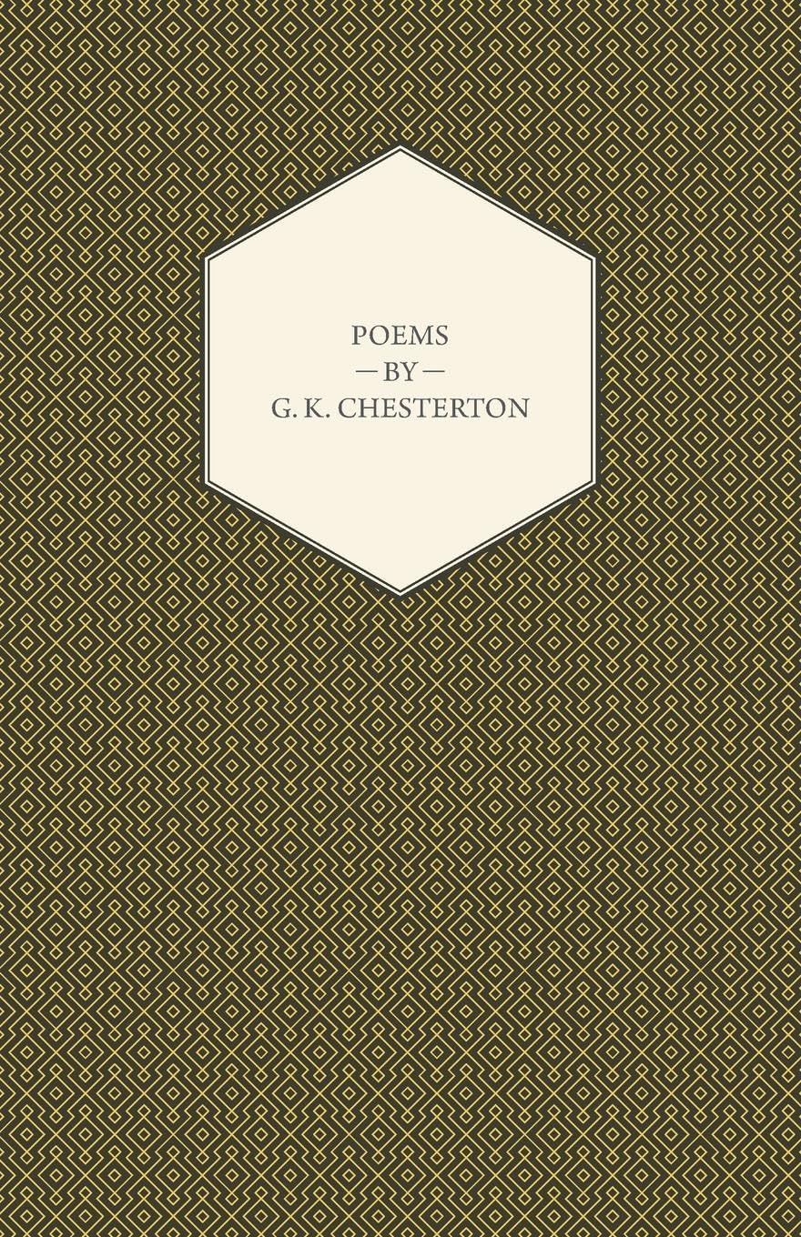 Poems By G. K. Chesterton
