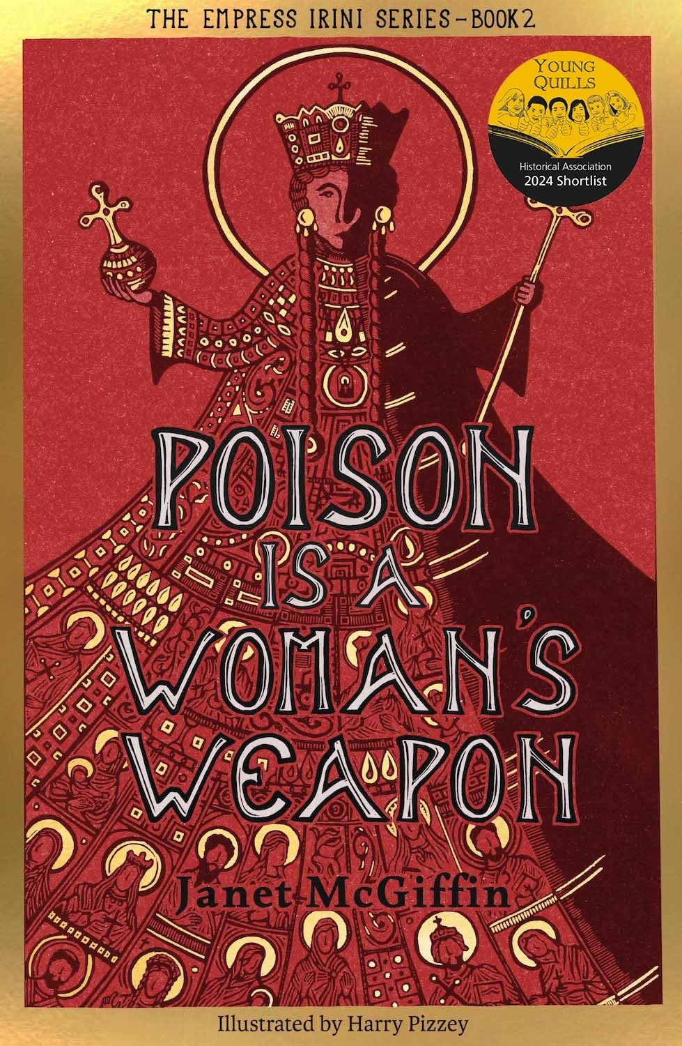 Poison is a Woman's Weapon: Empress Irini Series, Volume 2 (2) (The Empress Irini Series)