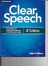 Clear Speech: Pronunciation and Listening Comprehension in North American English, 4th Edition