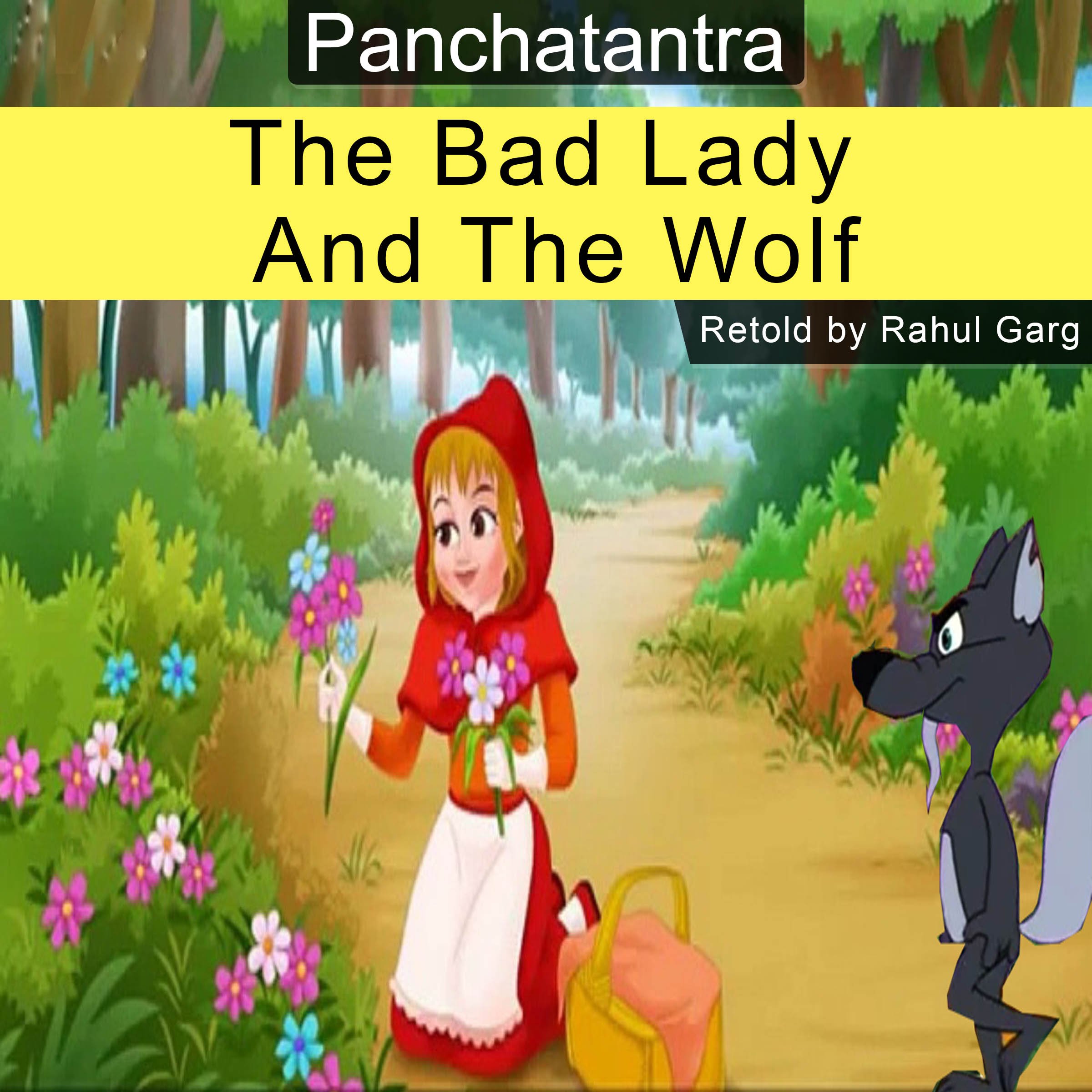 The Bad Lady and the Wolf