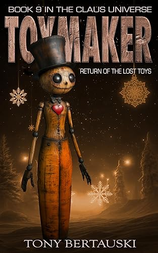 Toymaker: Return of the Lost Toys (A Scifi Fantasy Adventure)