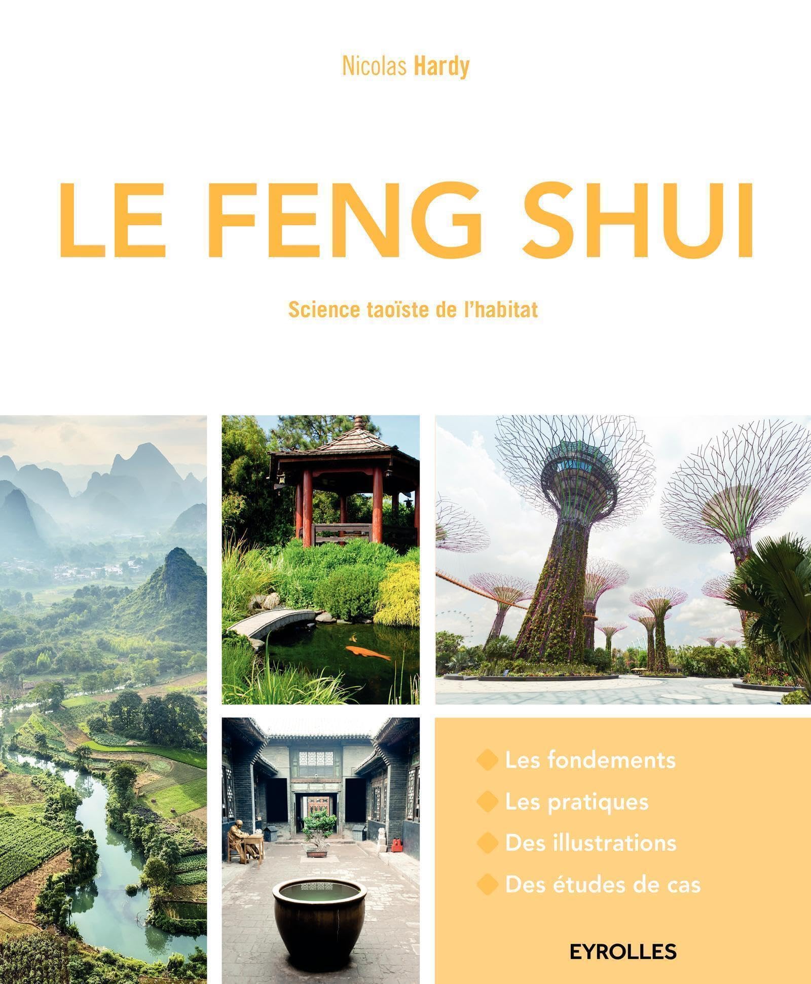 Le Feng Shui: Science taoïste de l'habitat.