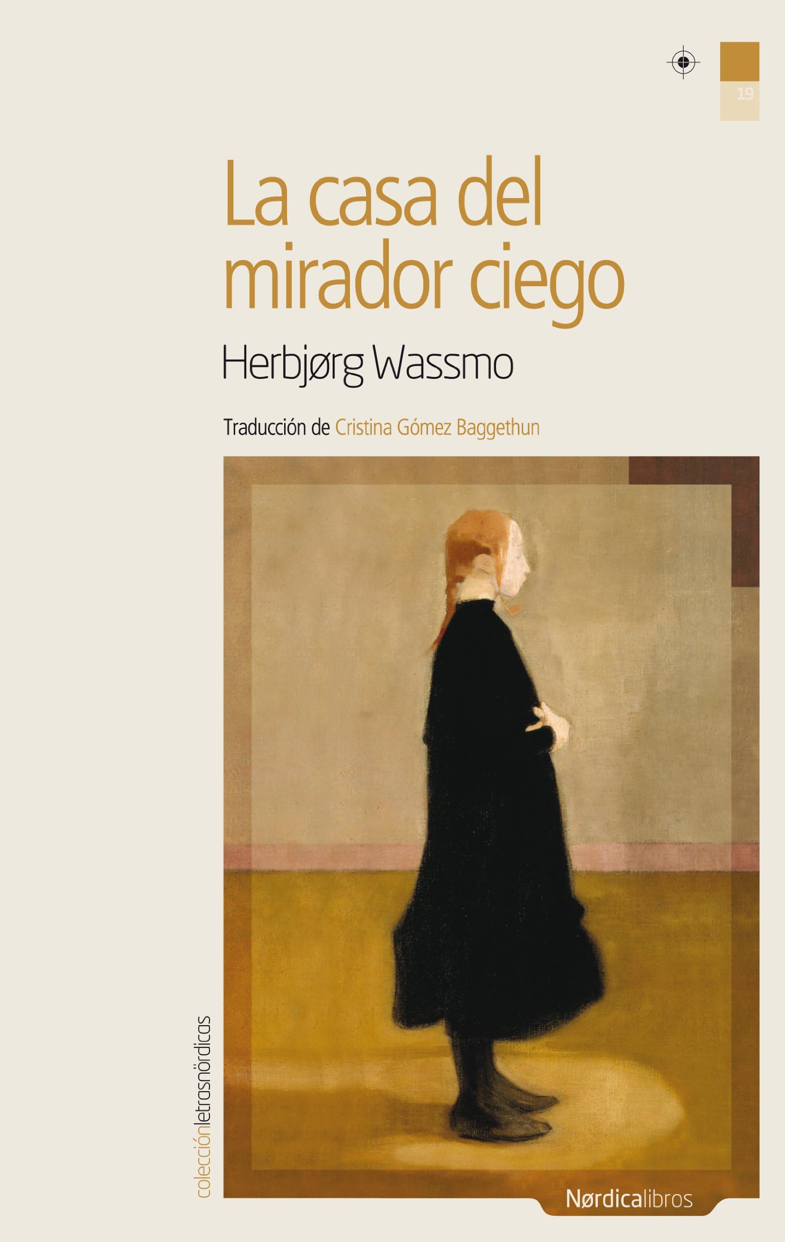 La casa del mirador ciego (Letras Nórdicas nº 19) (Spanish Edition)