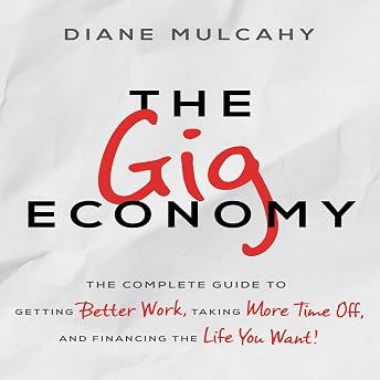 The Gig Economy Audiobook by Diane Mulcahy episode artwork