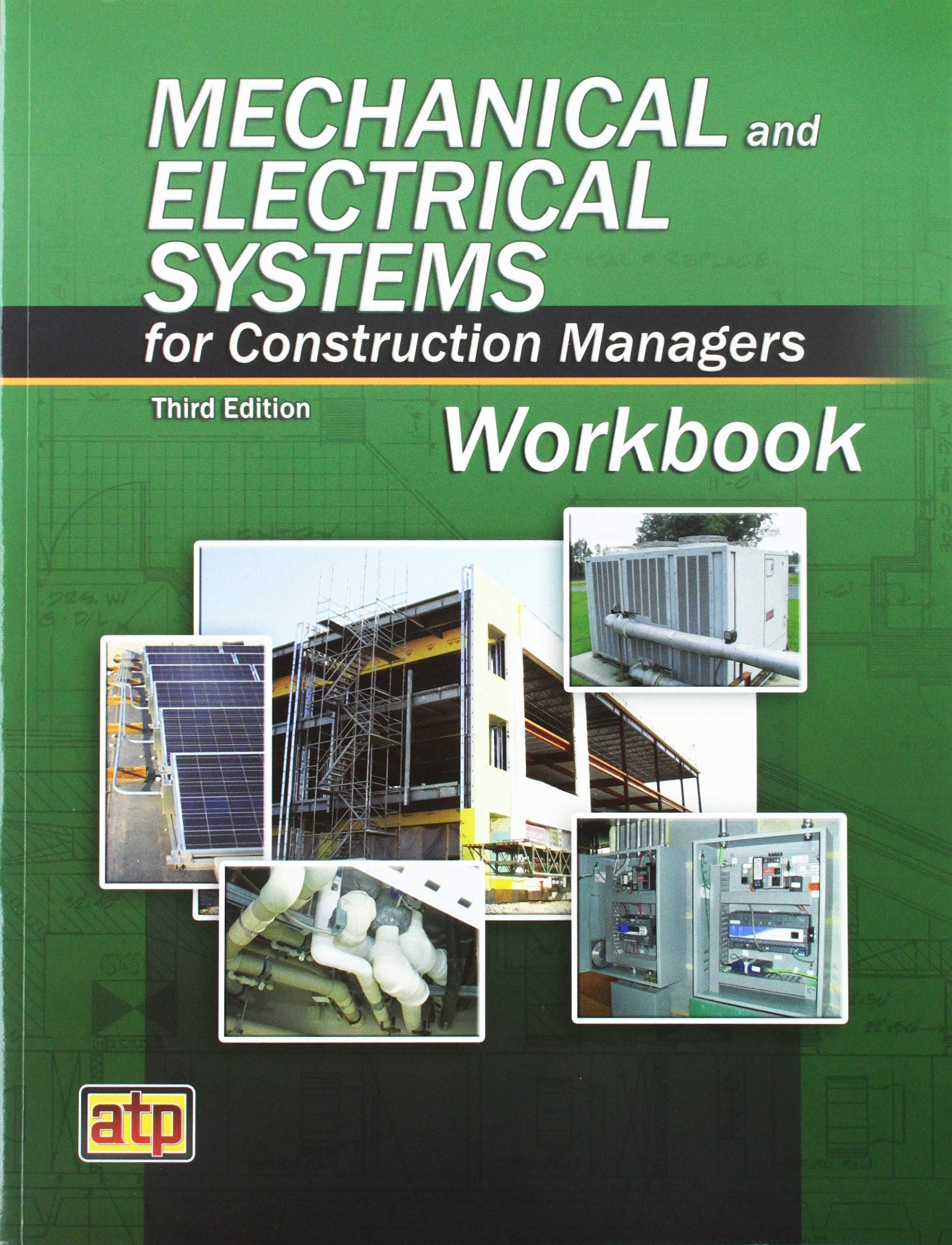 Mechanical and Electrical Systems for Construction Managers Workbook