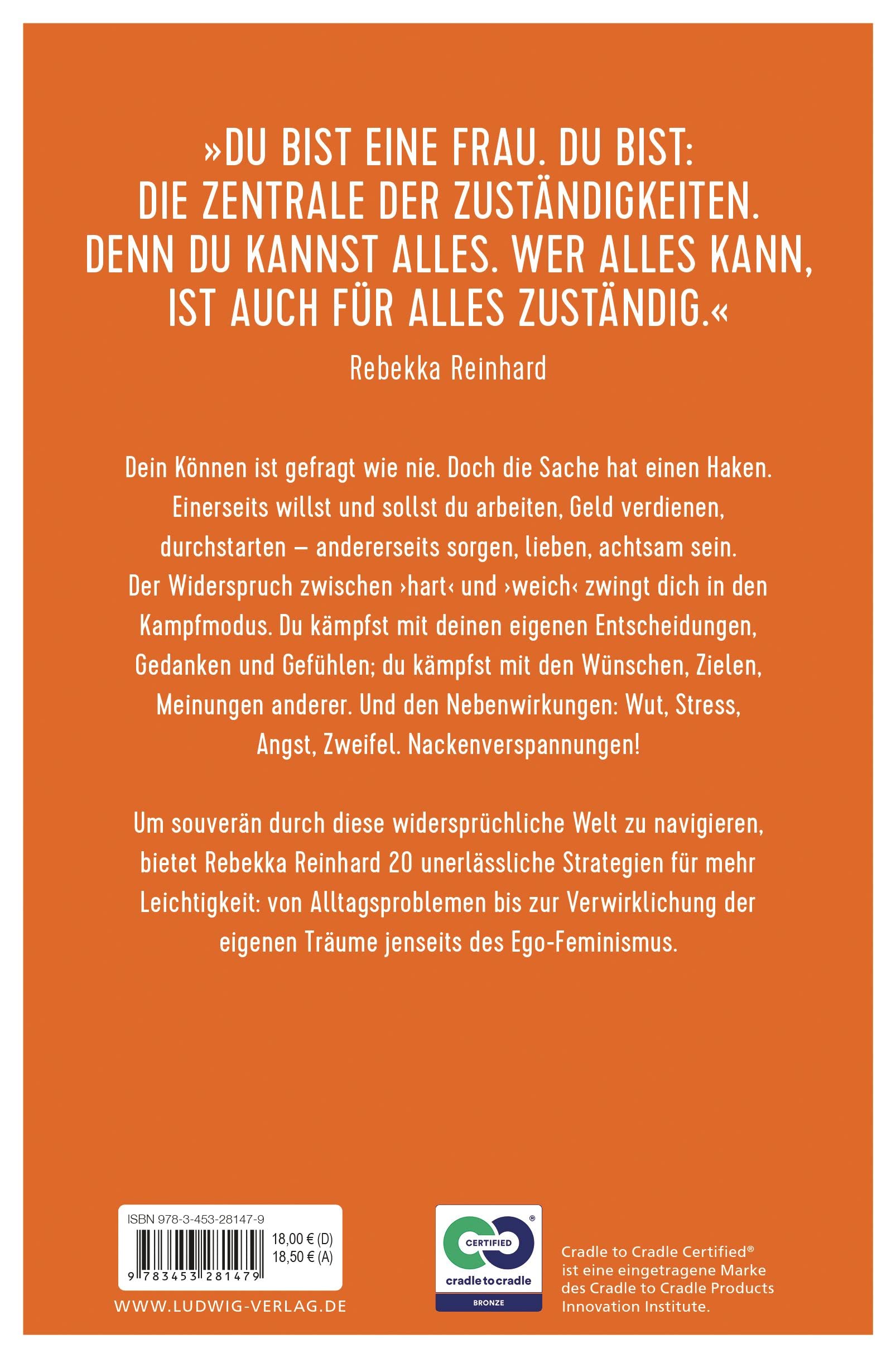 Die Zentrale der Zuständigkeiten: 20 Überlebensstrategien für Frauen zwischen Wollen, Sollen und Müssen