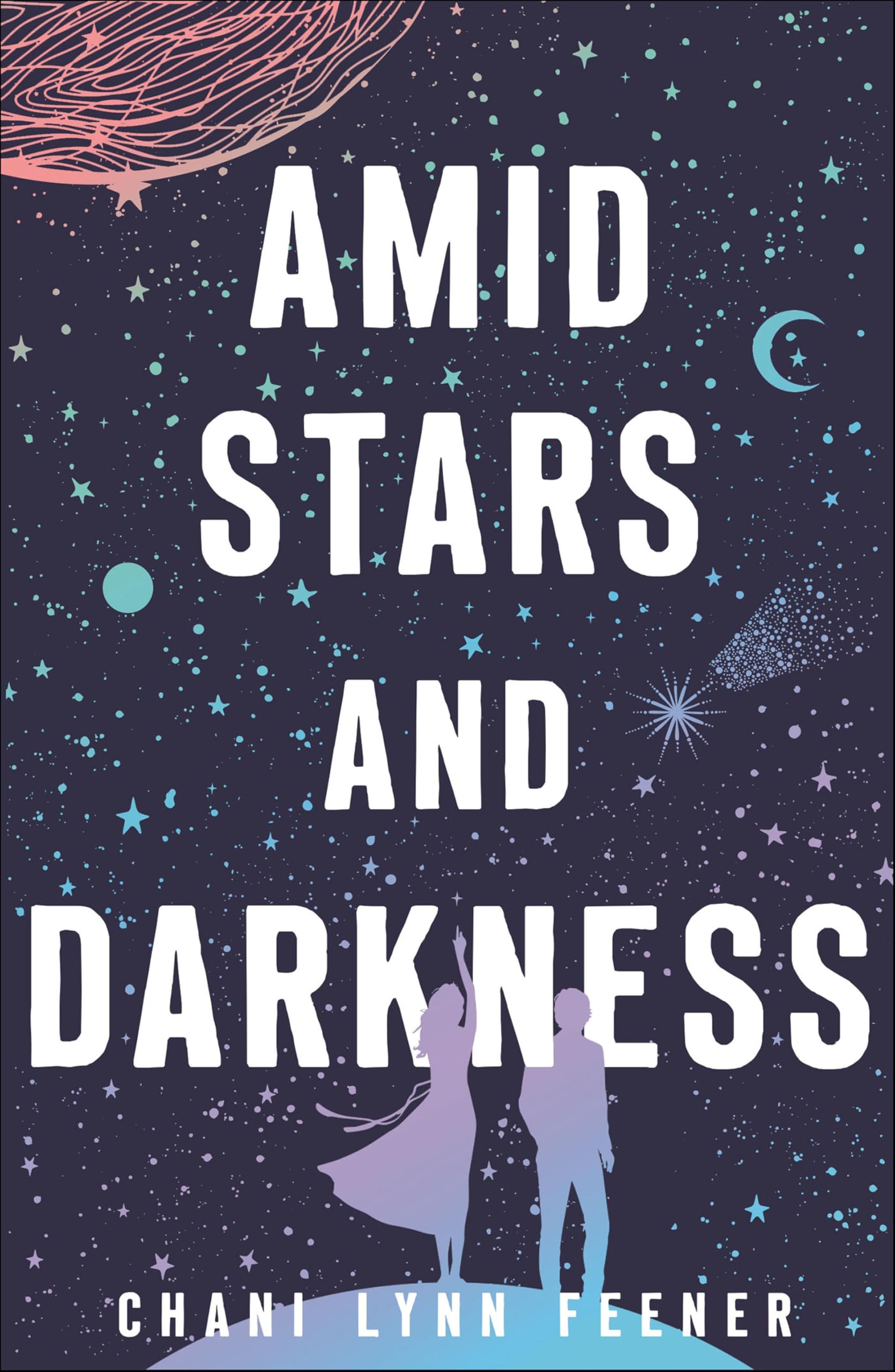 Amid Stars and Darkness (The Xenith Trilogy Book 1)