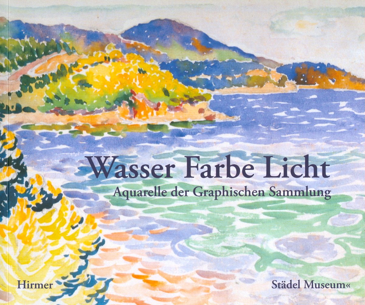 Wasser Farbe Licht: Aquarelle Der Graphischen Sammlung