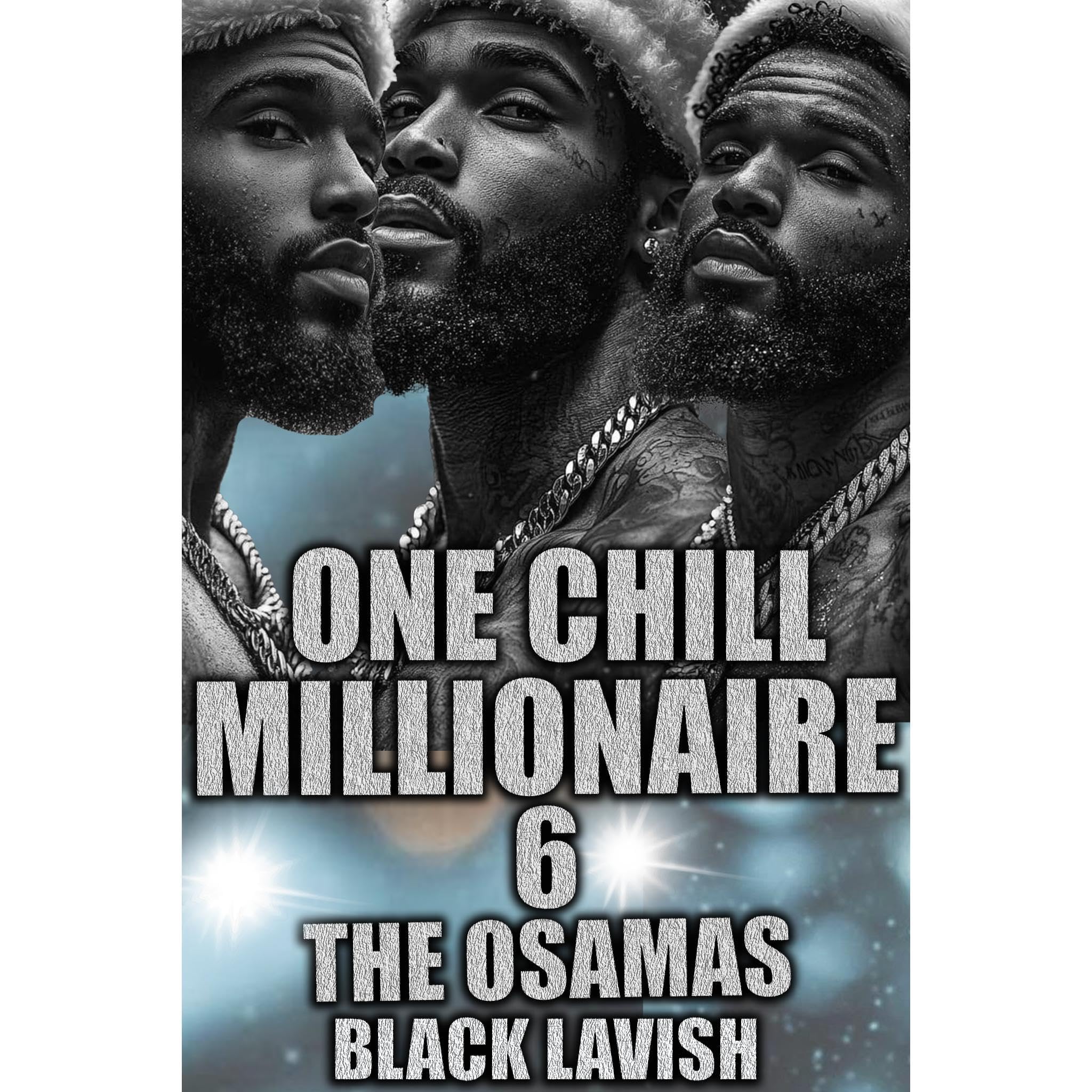 One Chill Millionaire 6