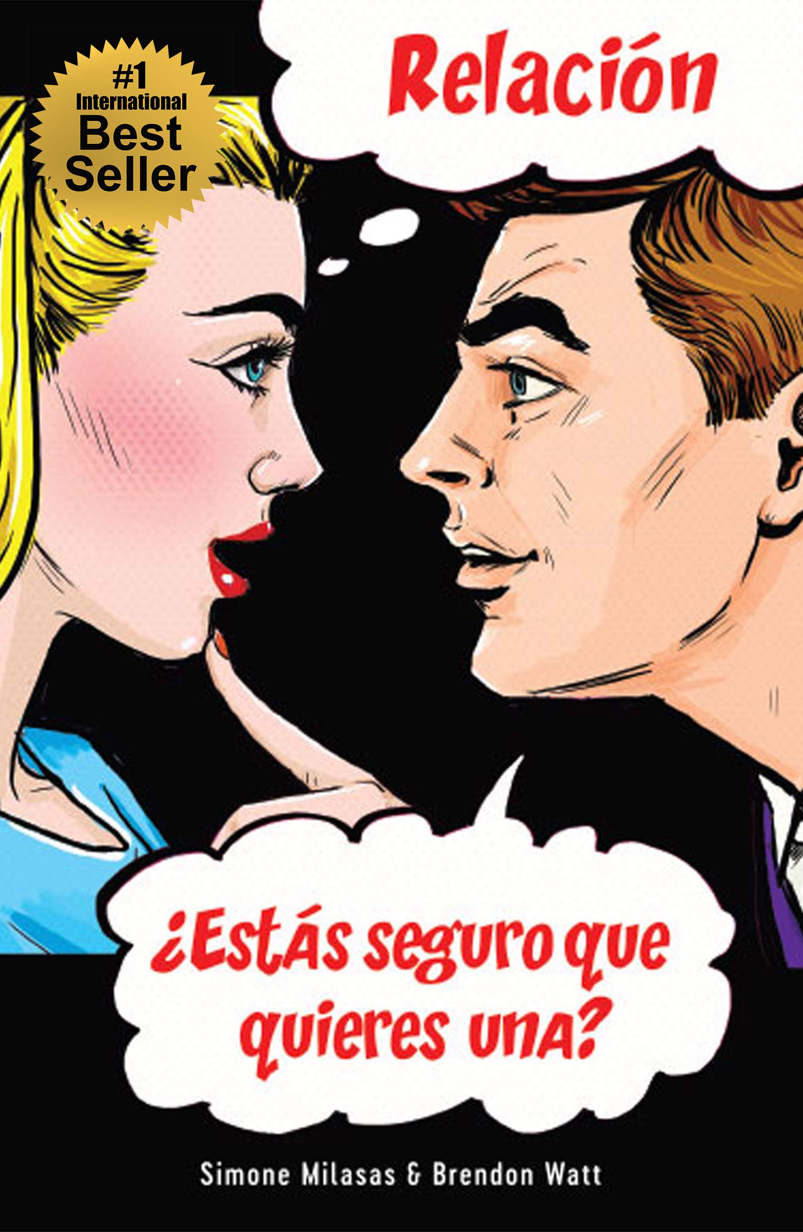 Relación ¿Estás seguro que quieres una? (Spanish Edition)