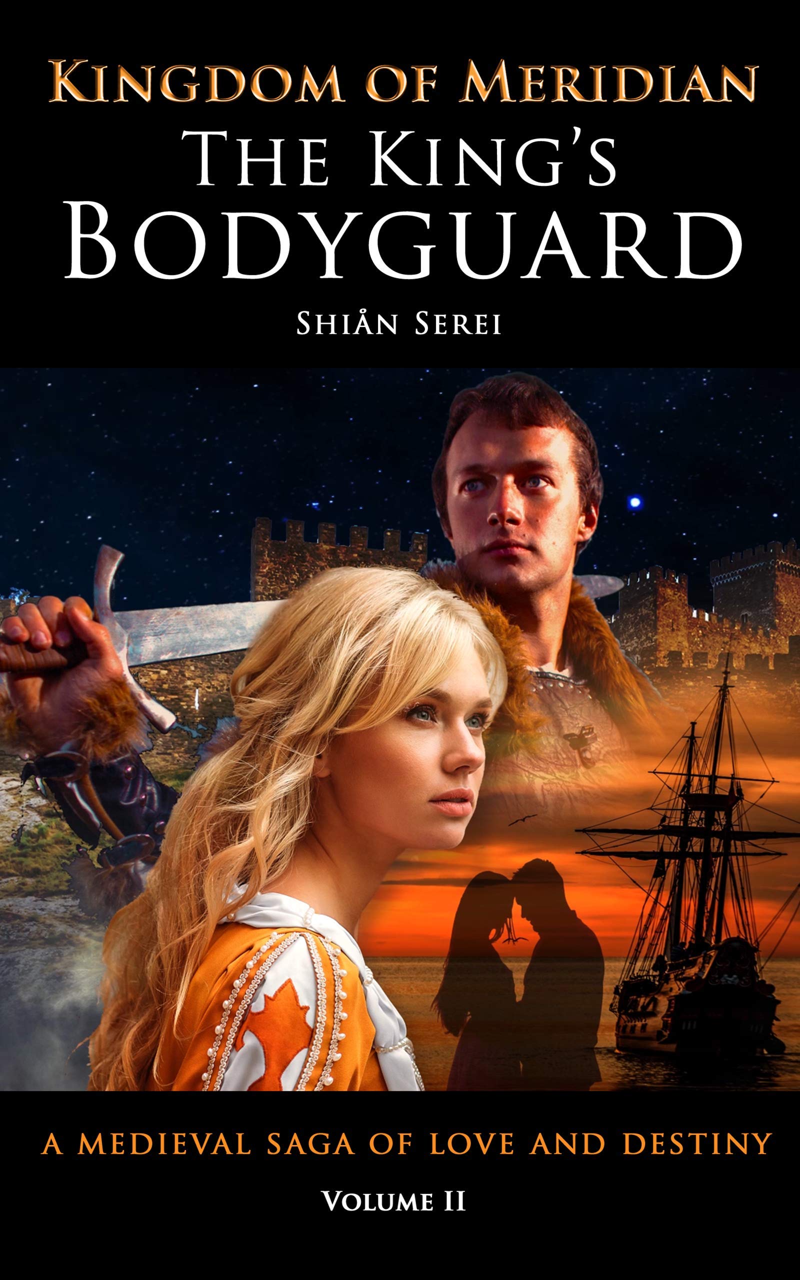 The King's Bodyguard: Medieval Romance Saga (The Kingdom of Meridian Book 2)