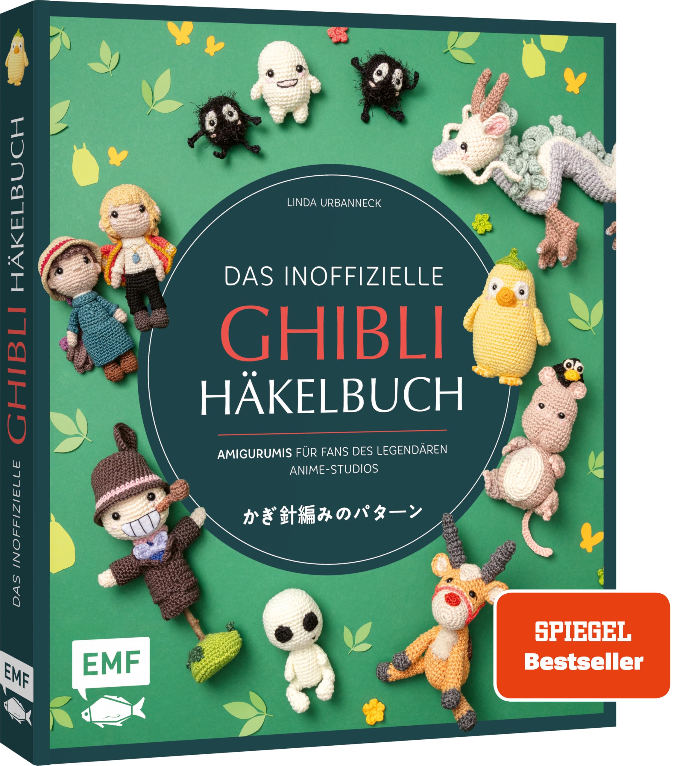 Das inoffizielle Ghibli-Häkelbuch - 23 zauberhafte Amigurumis für Fans des legendären Anime-Studios: 23 Häkelfiguren für Fans von Das wandelnde Schloss, Mein Nachbar Totoro, Prinzessin Mononoke uvm.
