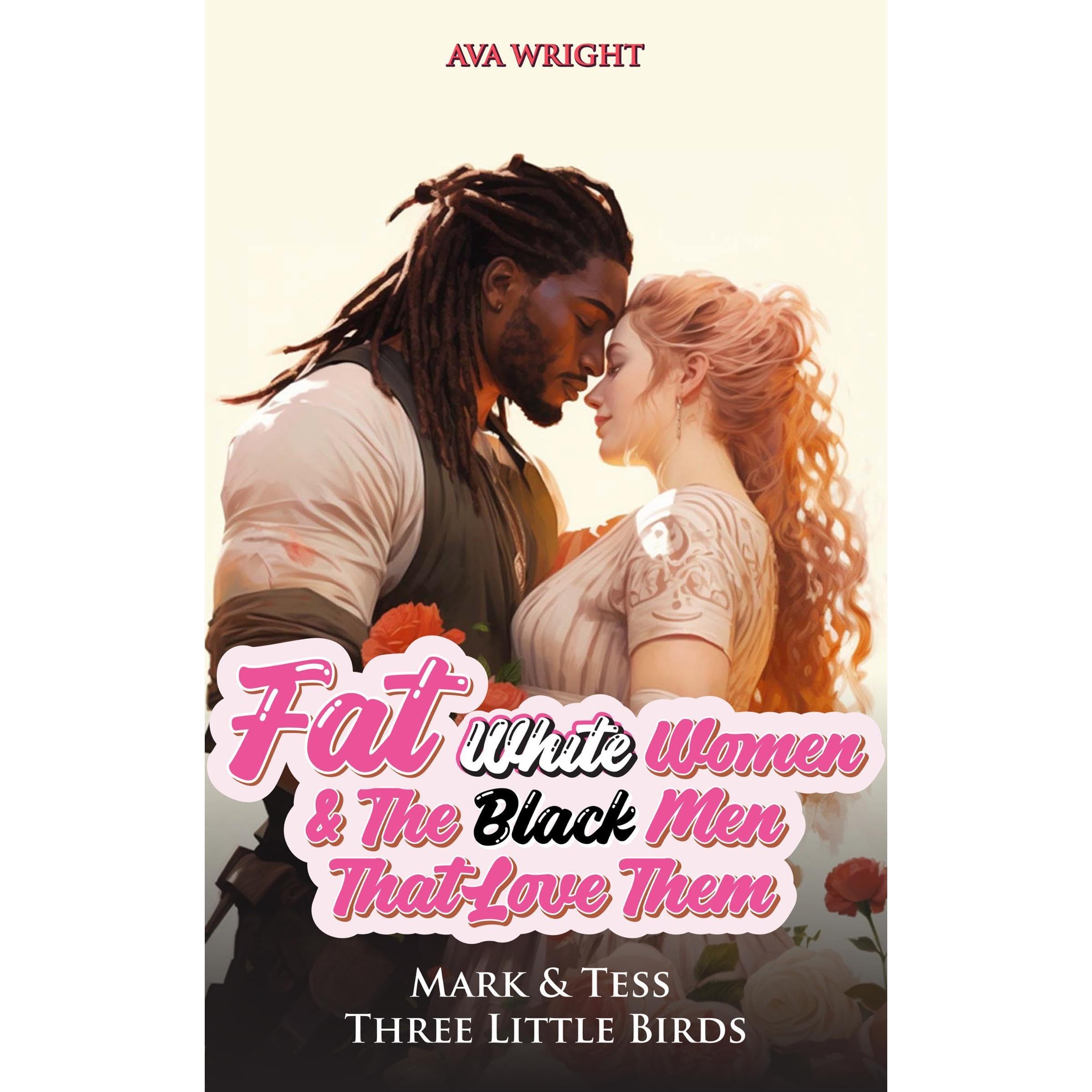 Fat White Women and The Black Men That Love Them